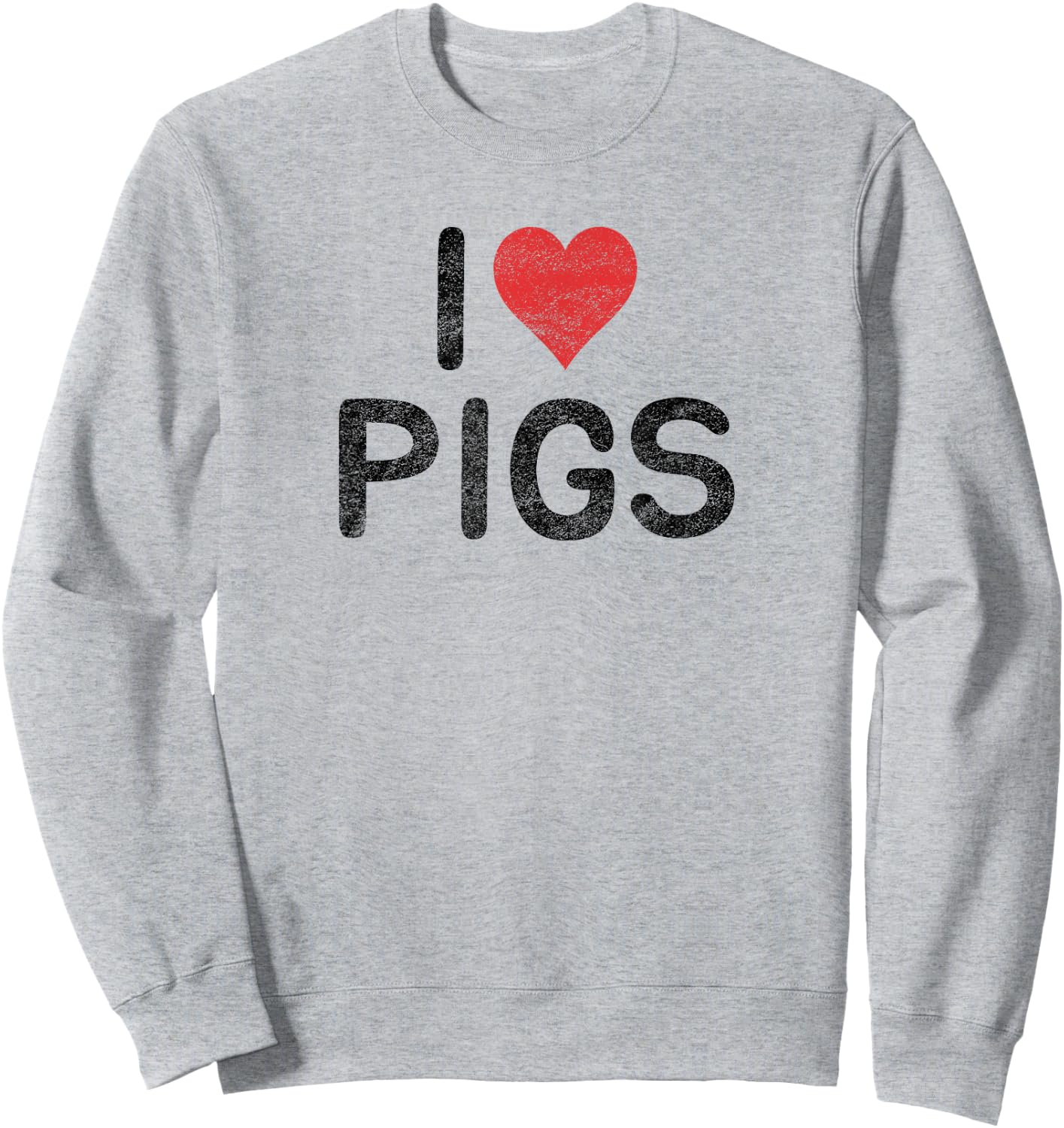 I Love Pigs Sweatshirt - Sweatshirt | Ash
