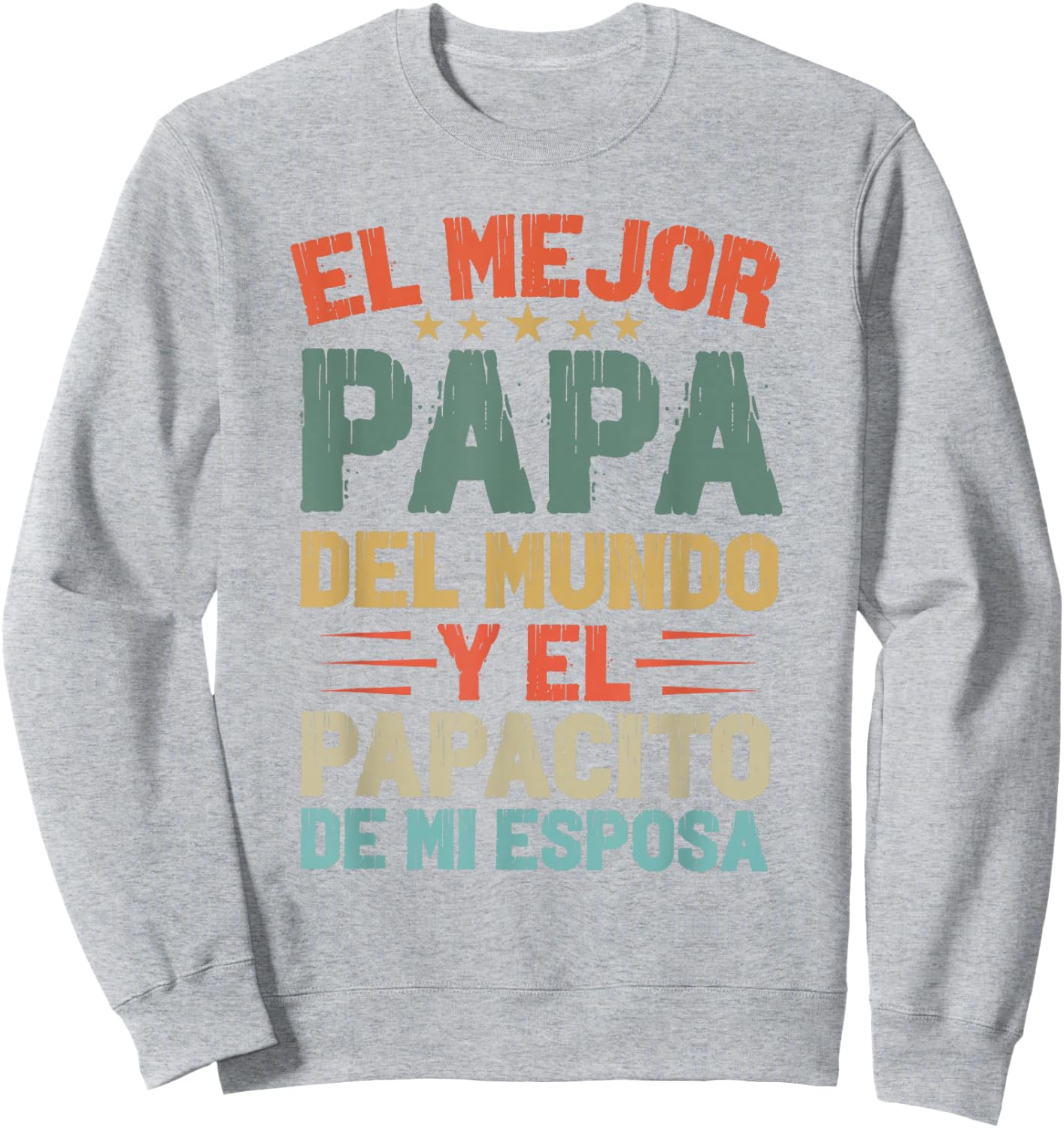 Dia Del Padre Camiseta para Un Papa En Espanol Regalo Papi Sweatshirt - Sweatshirt | Ash