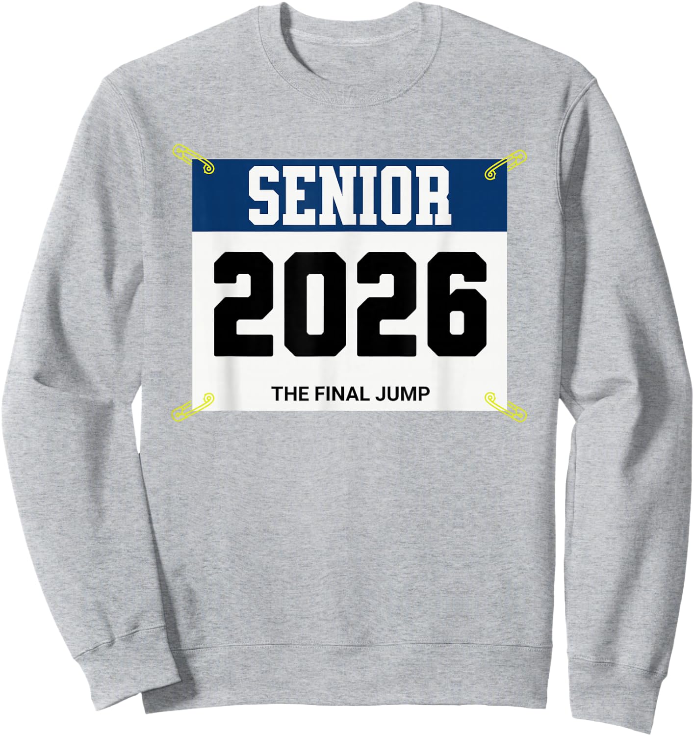 Track and Field Senior 2026 Race Bib The Final Jump Sweatshirt - Sweatshirt | Ash