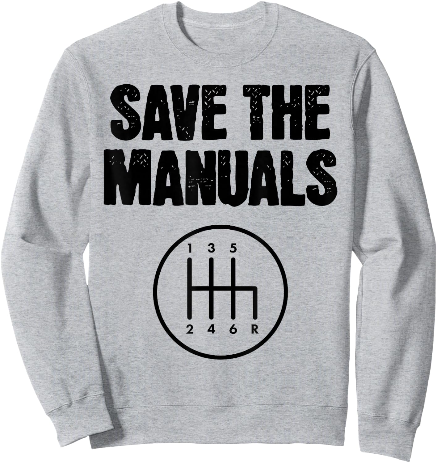 Save The Manuals Schaltgetriebe mit Schaltgetriebe Sweatshirt - Sweatshirt | Ash