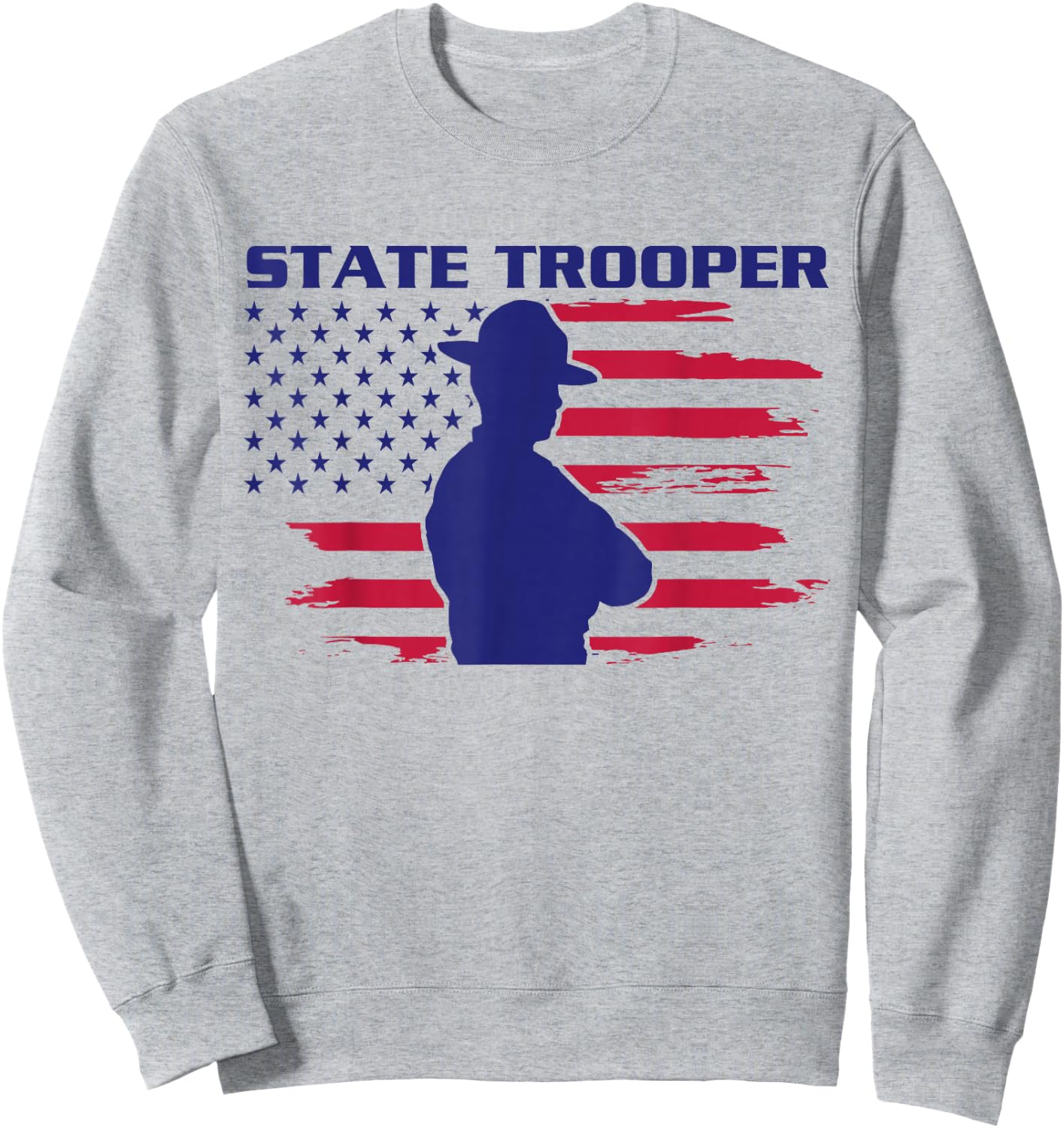 State Trooper American Flag, Highway Trooper, State Trooper Sweatshirt - Sweatshirt | Ash