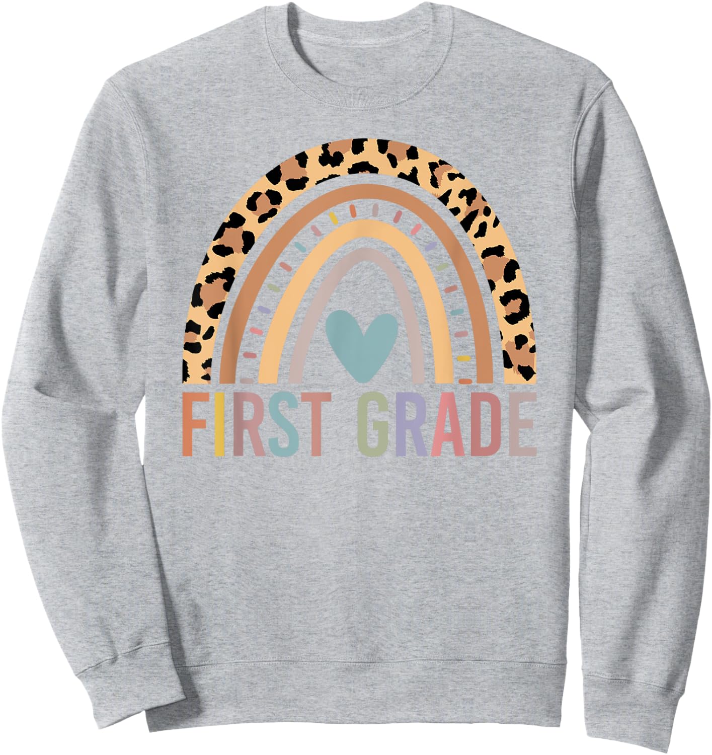First Grade Rainbow Girls Boys Teacher Team 1st Grade Squad Sweatshirt - Sweatshirt | Ash
