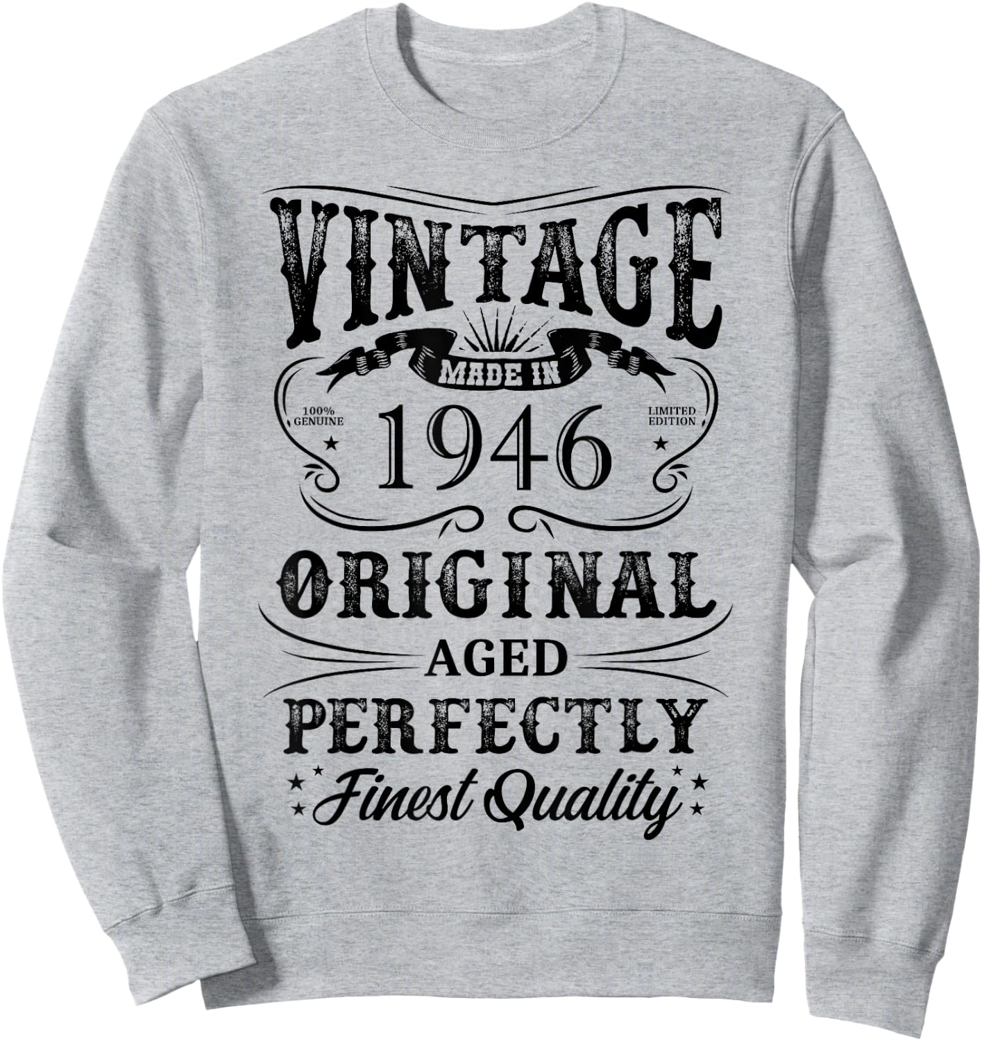 1946 Vintage To Perfection Matured Vintage Made In 1946 Sweatshirt - Sweatshirt | Ash