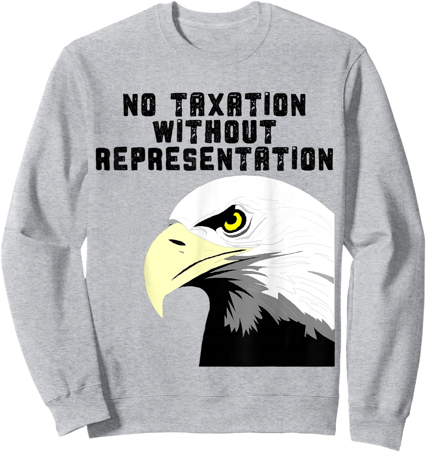 No Taxation Without Representation Sweatshirt - Sweatshirt | Ash
