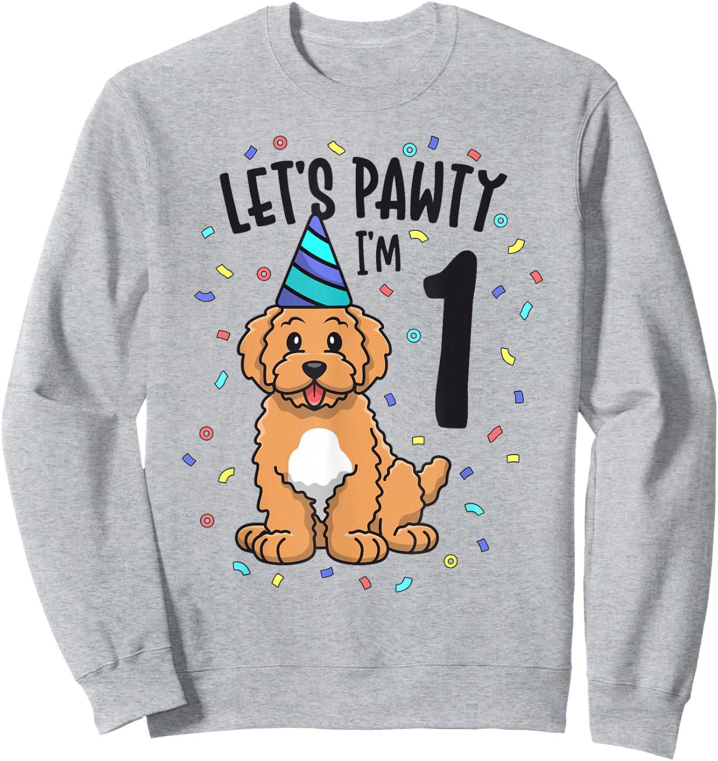 Let's Pawty I'm 1 Goldendoodle Dog 1st Birthday Party Sweatshirt - Sweatshirt | Ash