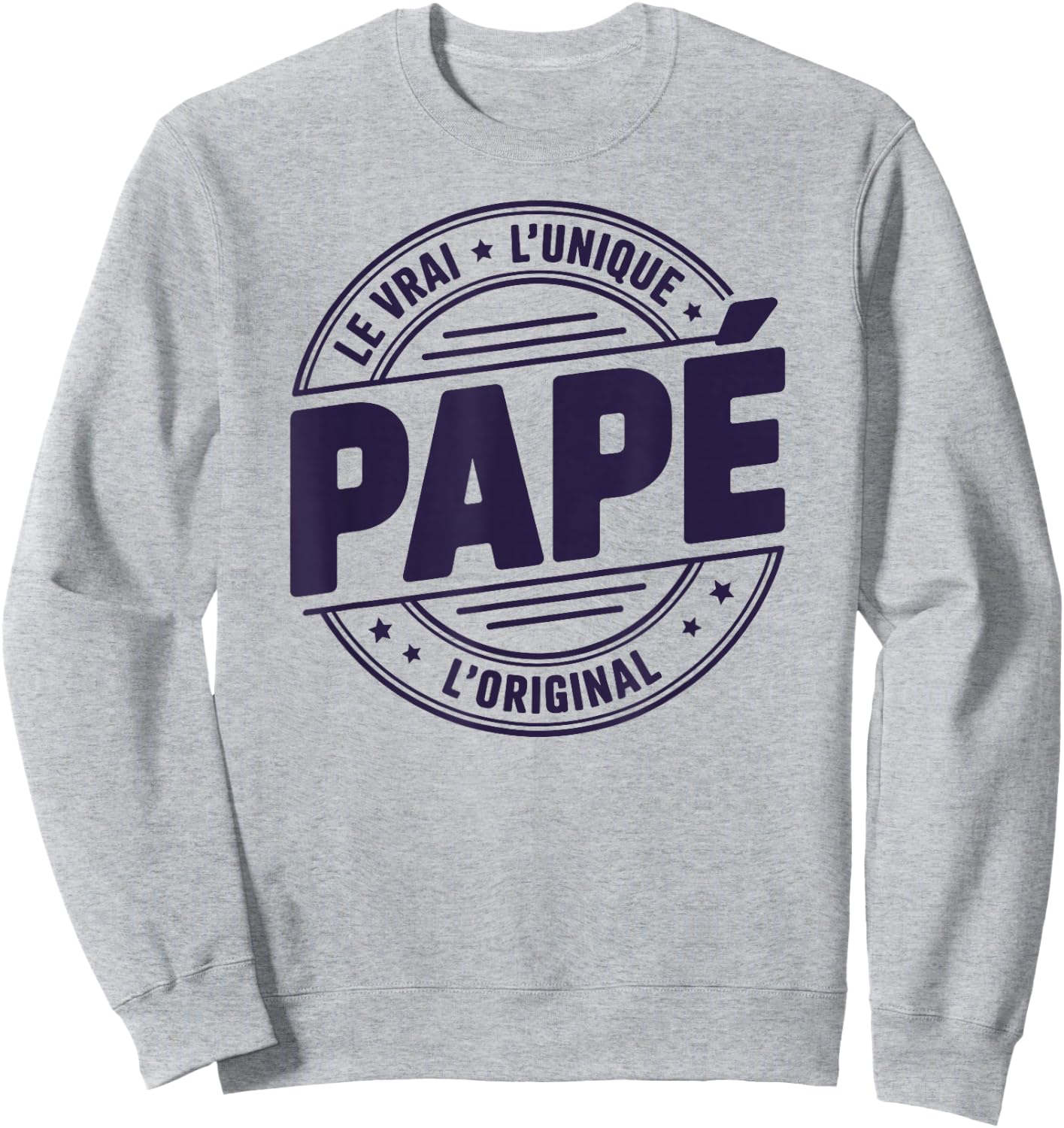 Papé Vrai Unique Original Fete des Peres Motif Papé Sweatshirt - Sweatshirt | Ash