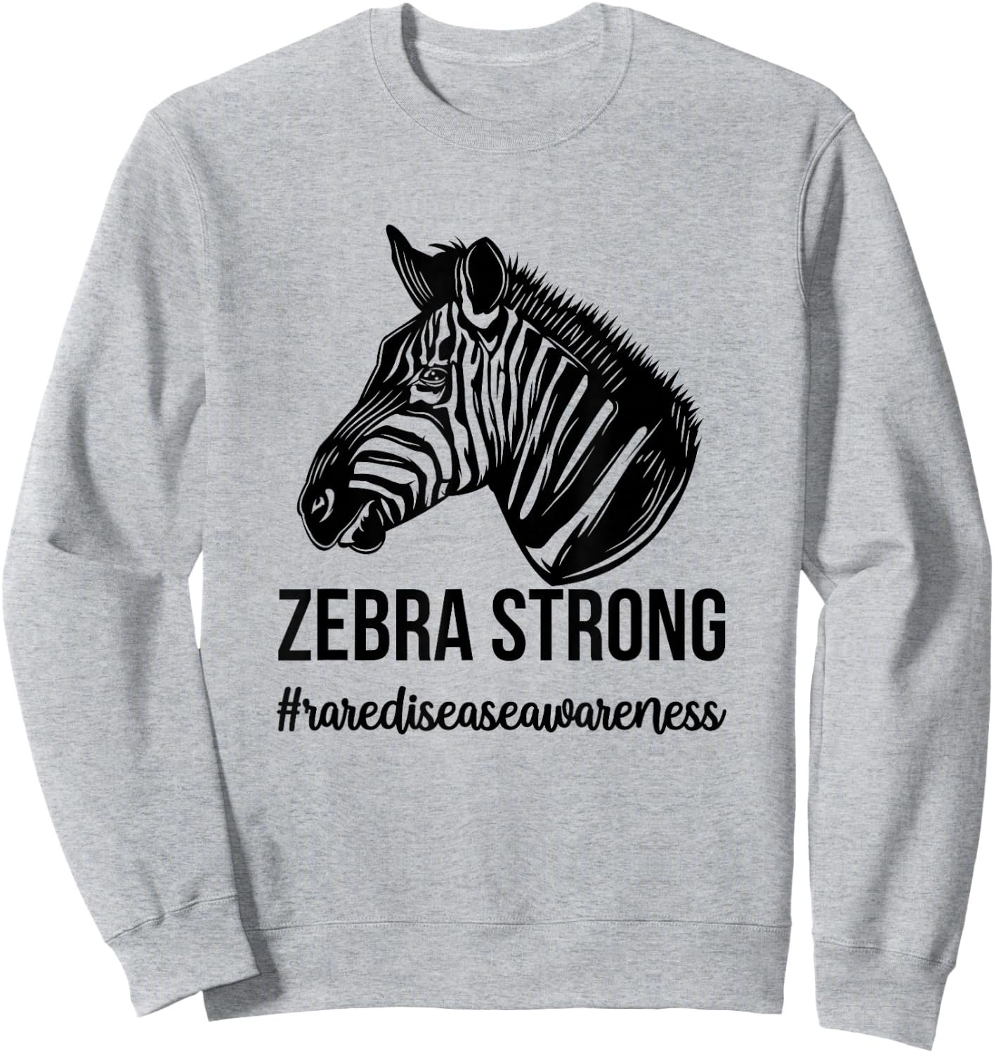 Zebra Strong Rare Disease Warrior Rare Disease Awareness Sweatshirt - Sweatshirt | Ash