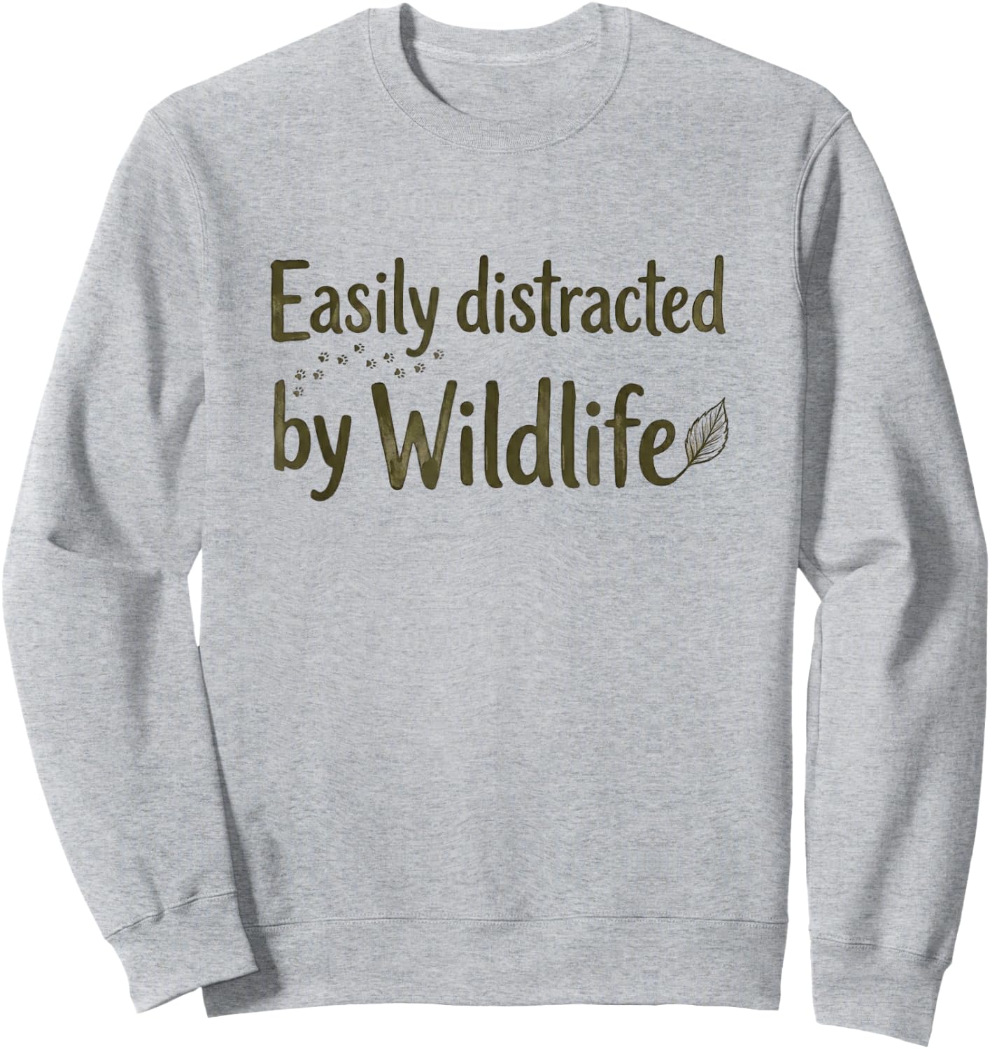 Easily Distracted By Wildlife Outdoor Nature Lover Sweatshirt - Sweatshirt | Ash