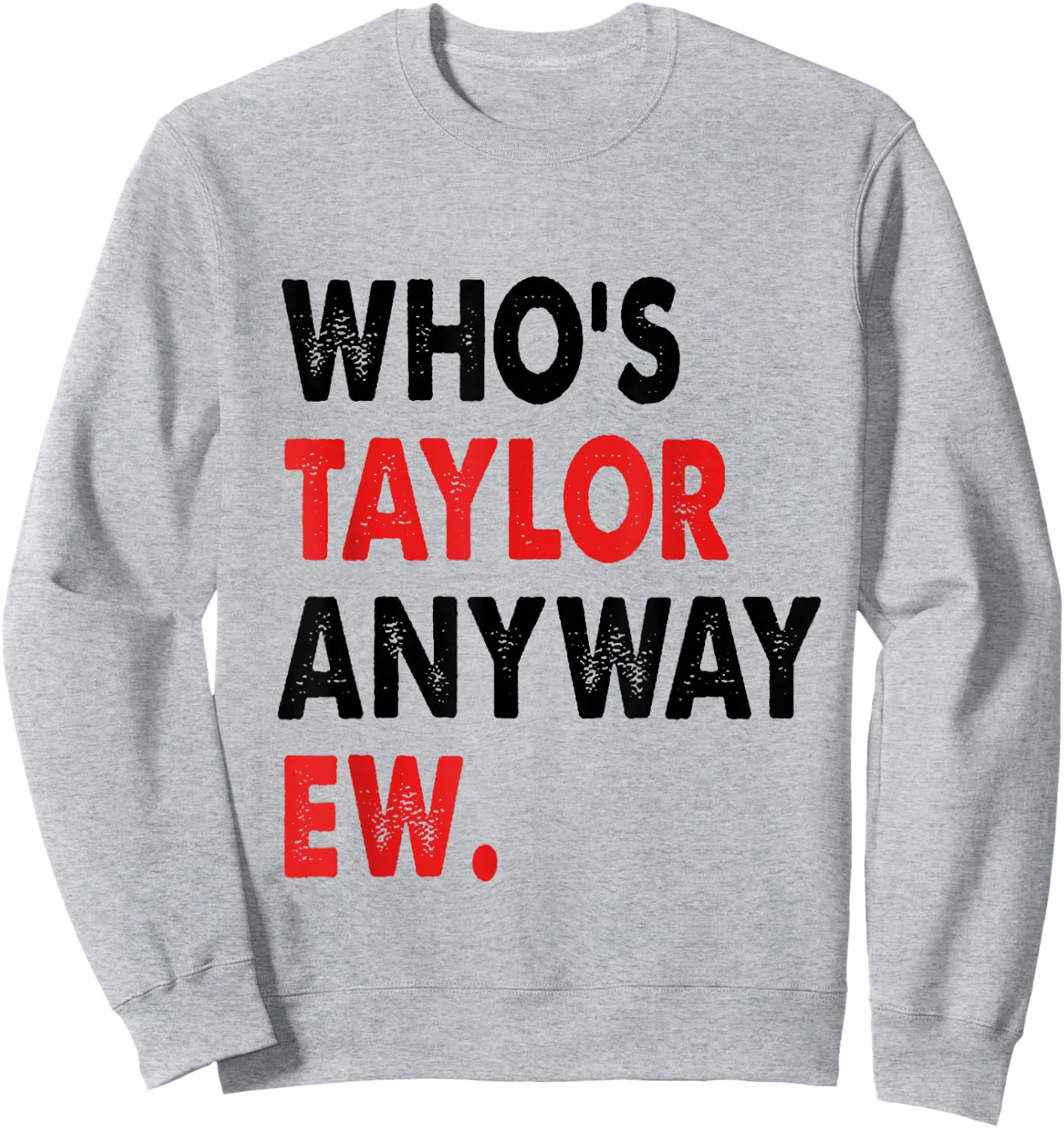 Taylor First Name Who Is Taylor Ew Girl Groovy 80's , White Sweatshirt - Sweatshirt | Ash