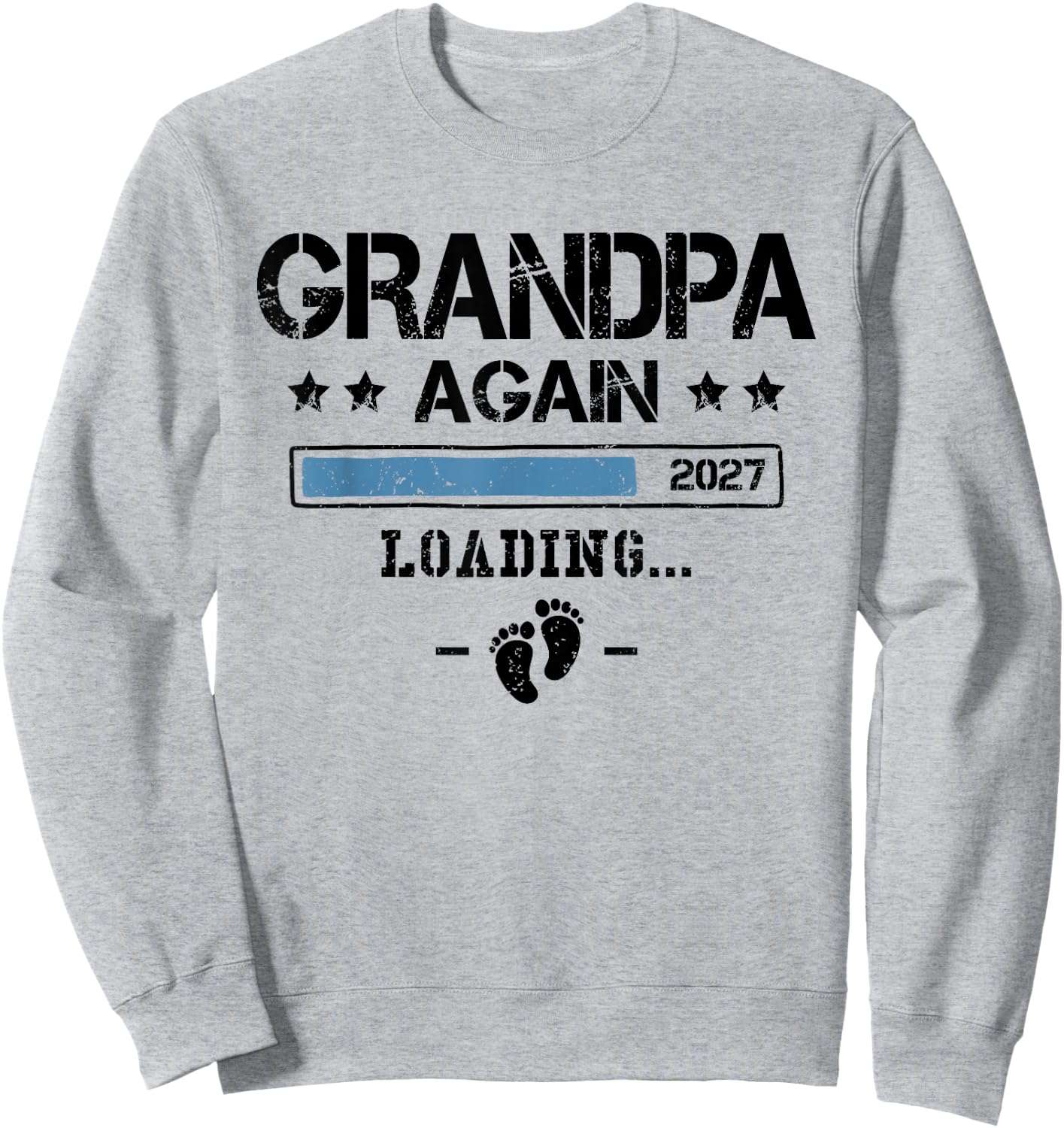 Grandpa Again 2027 Pregnancy Announcement 2nd Time Grandpa Sweatshirt - Sweatshirt | Ash