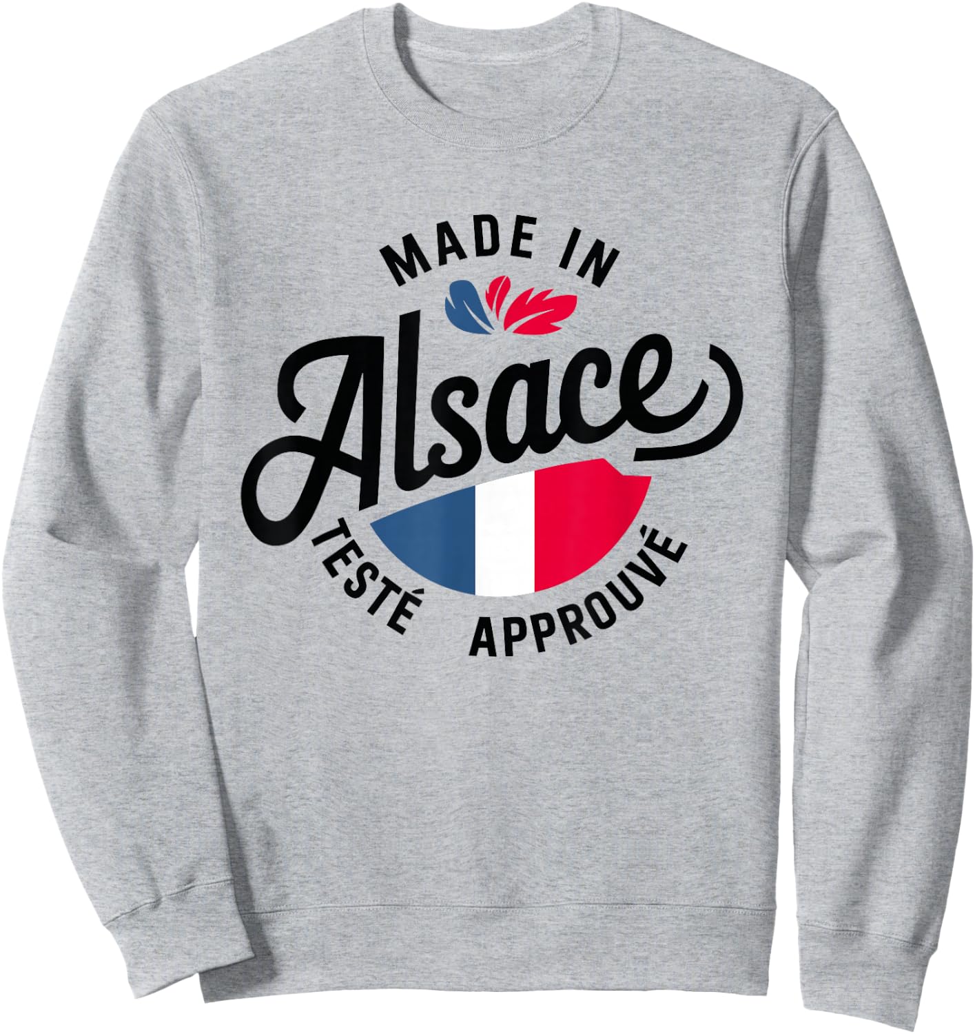 Made In Alsace Tested Approved Alsatian Humor Alsatian , white, S Sweatshirt - Sweatshirt | Ash