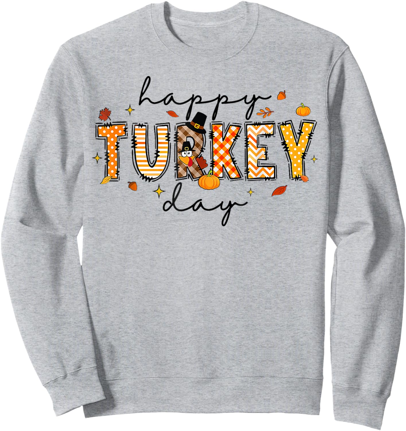 Happy Turkey Day Cute Turkey Thanksgiving Women Kids Sweatshirt - Sweatshirt | Ash