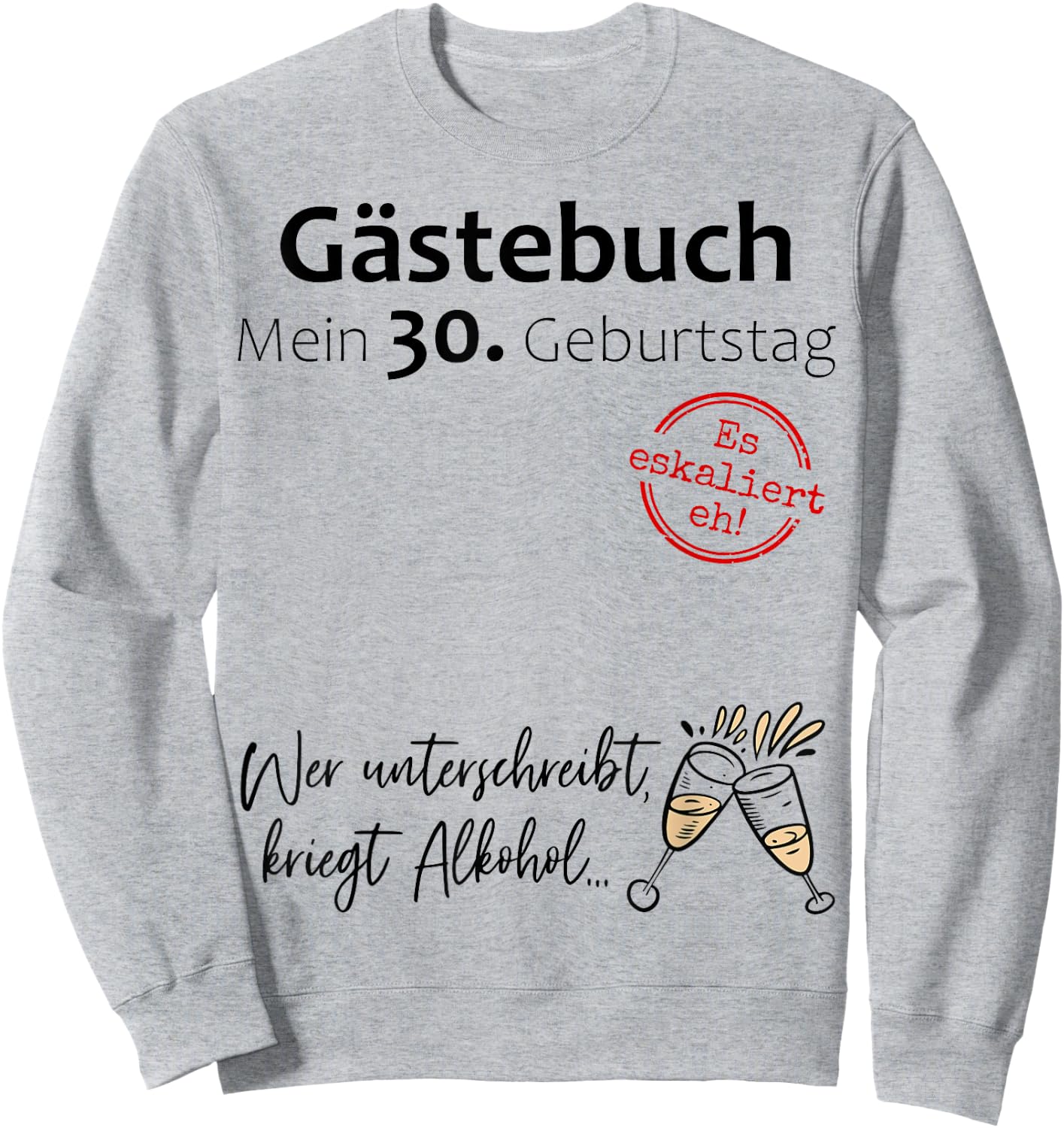 30. Geburtstag Mann Frau 30 Jahre 1996 Deko Lustig Geschenk Sweatshirt - Sweatshirt | Ash