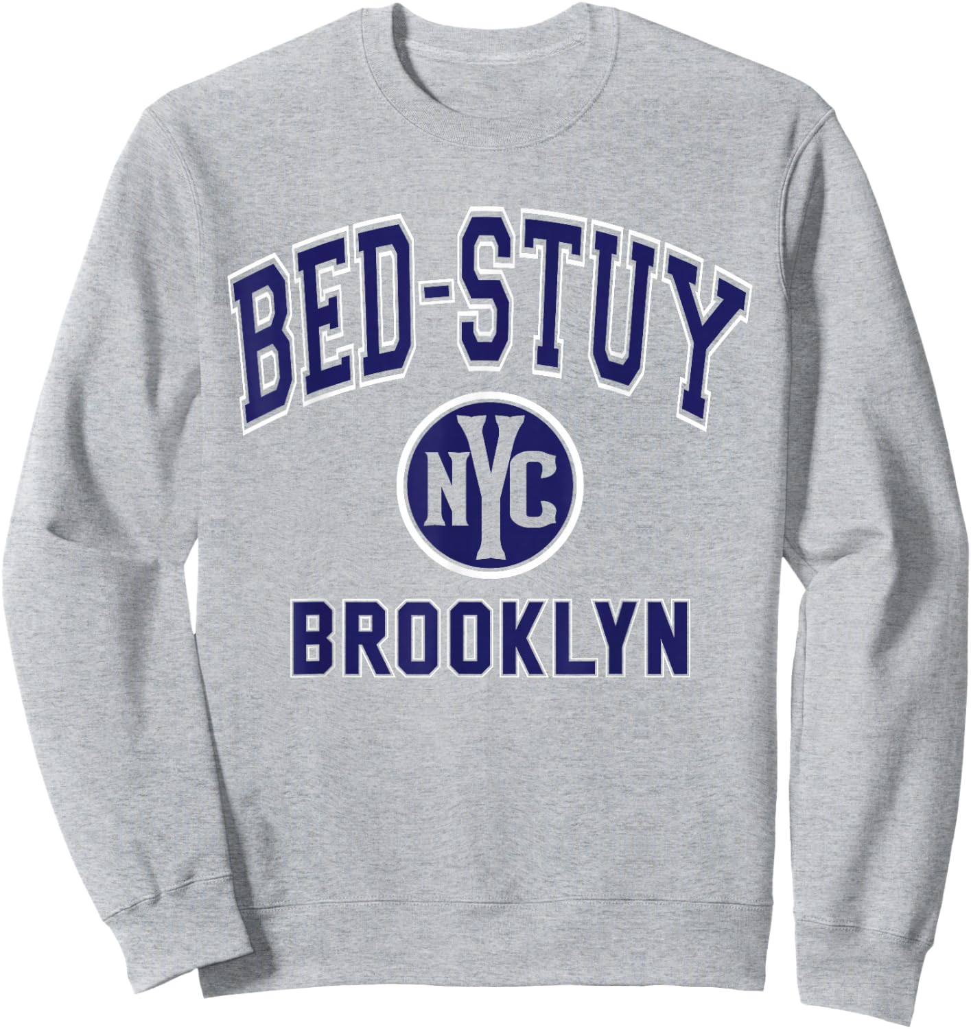 Bed-Stuy Brooklyn Text NYC Circle Dark Blue Print Sweatshirt - Sweatshirt | Ash