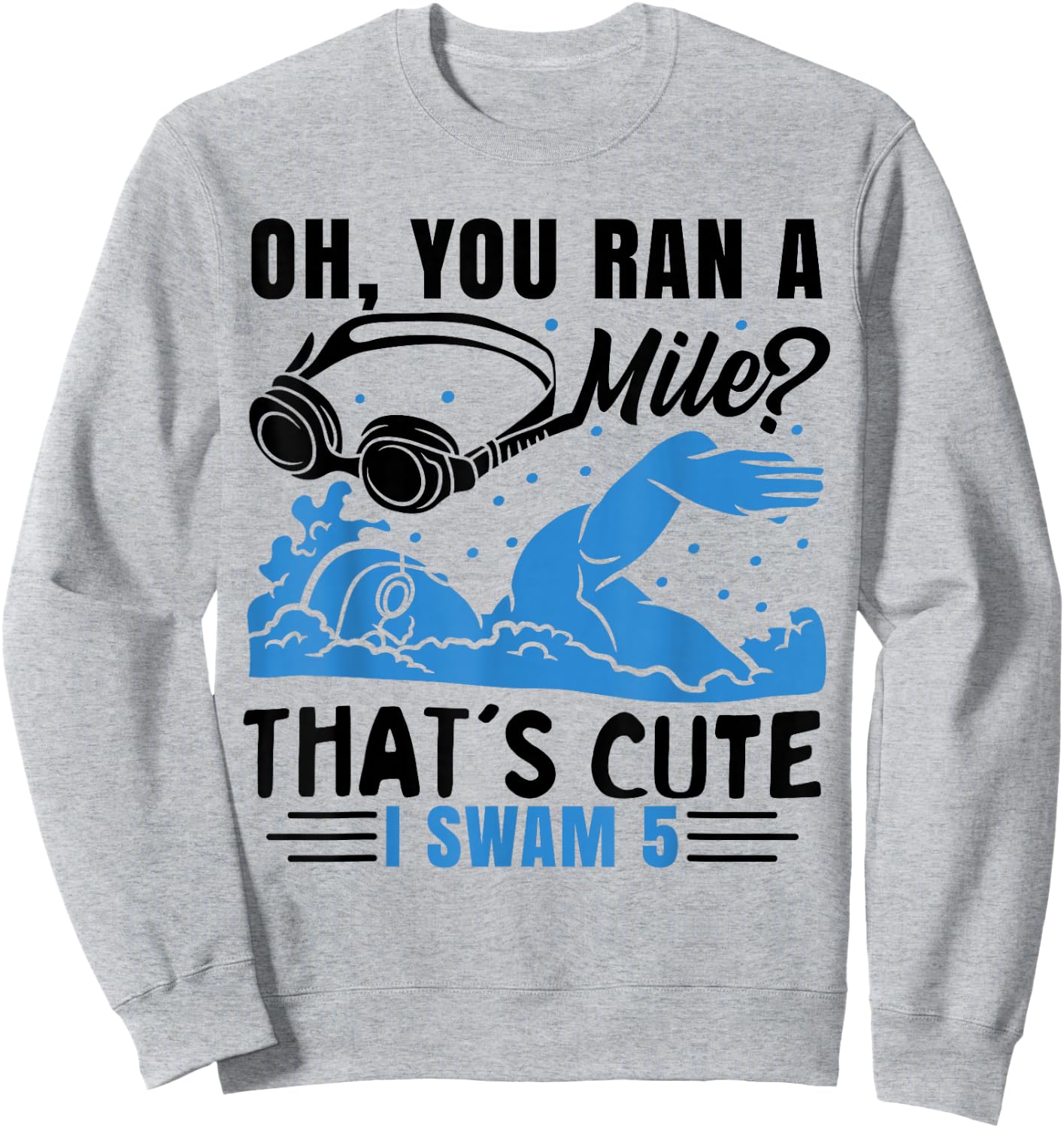 Funny Swimmer Swimming Sweatshirt - Sweatshirt | Ash