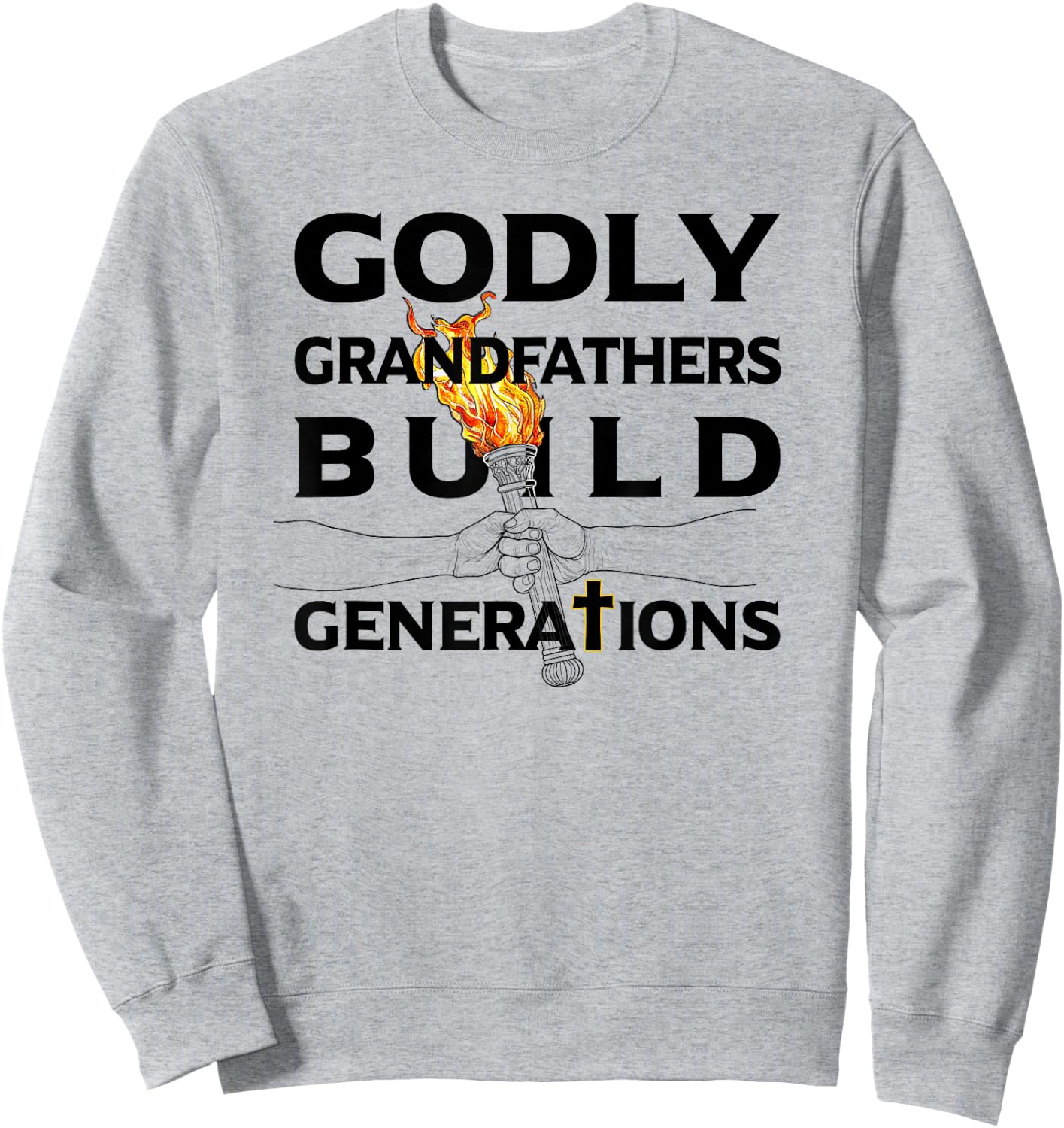 Godly Grandfathers Christian Faith Bible Theme Father's Day Sweatshirt - Sweatshirt | Ash