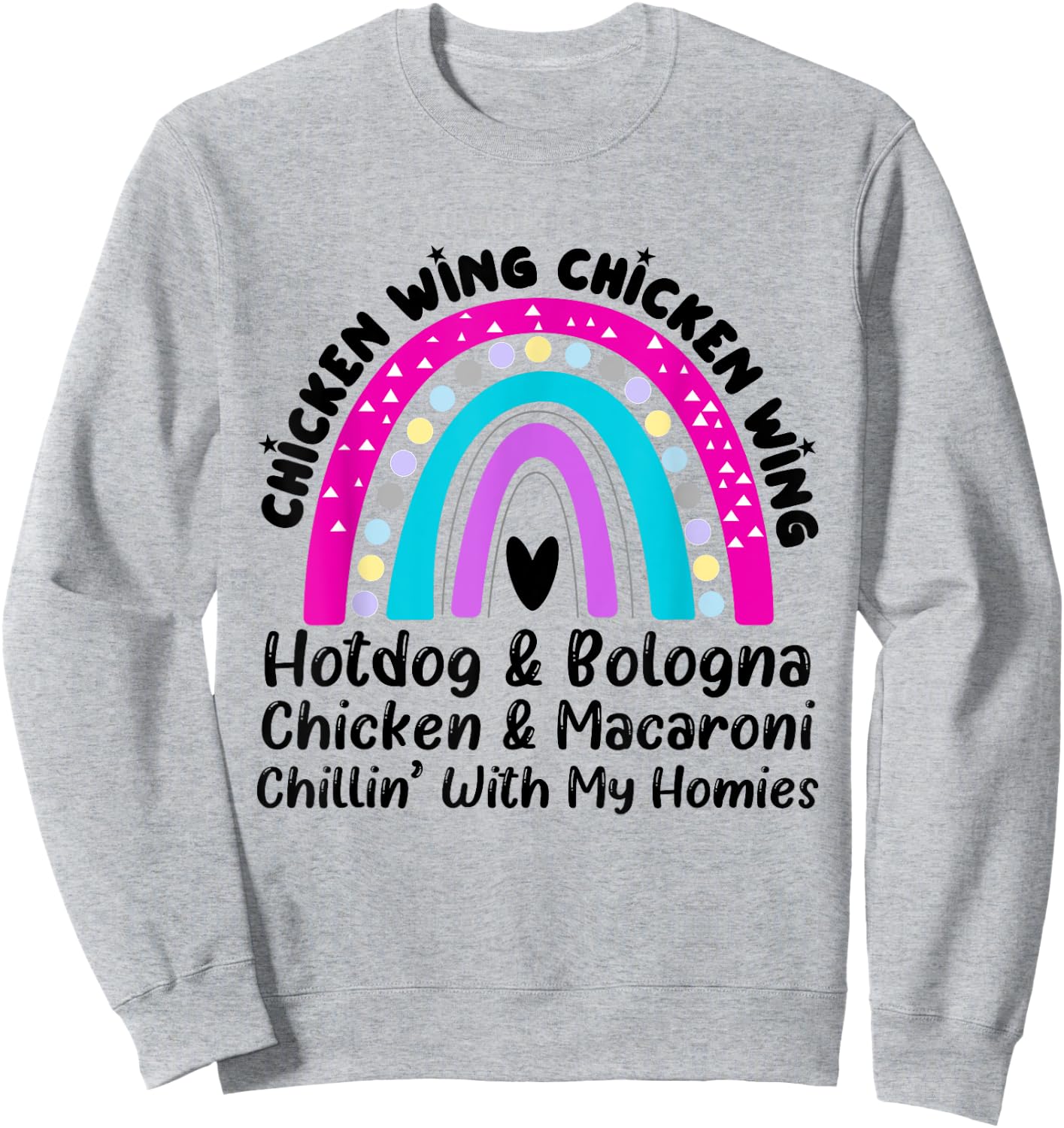 Viral Chicken Wing Chicken Wing Hot Dog Bologna Song lyric Sweatshirt - Sweatshirt | Ash