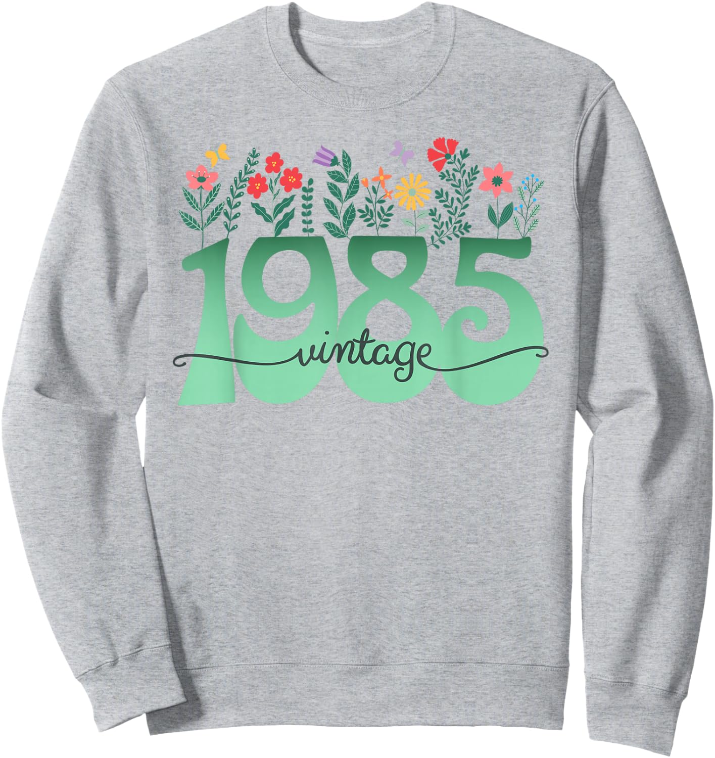 Floral Girl 1985 Birthday 40 Years Woman Sweatshirt - Sweatshirt | Ash