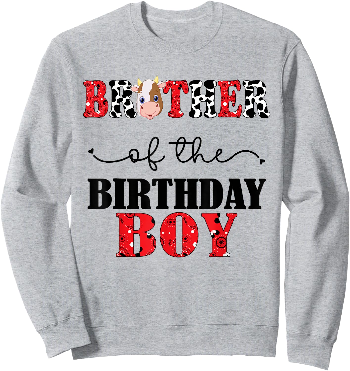Brother of The Birthday For Boy Cow Farm 1st Birthday Cow Sweatshirt - Sweatshirt | Ash