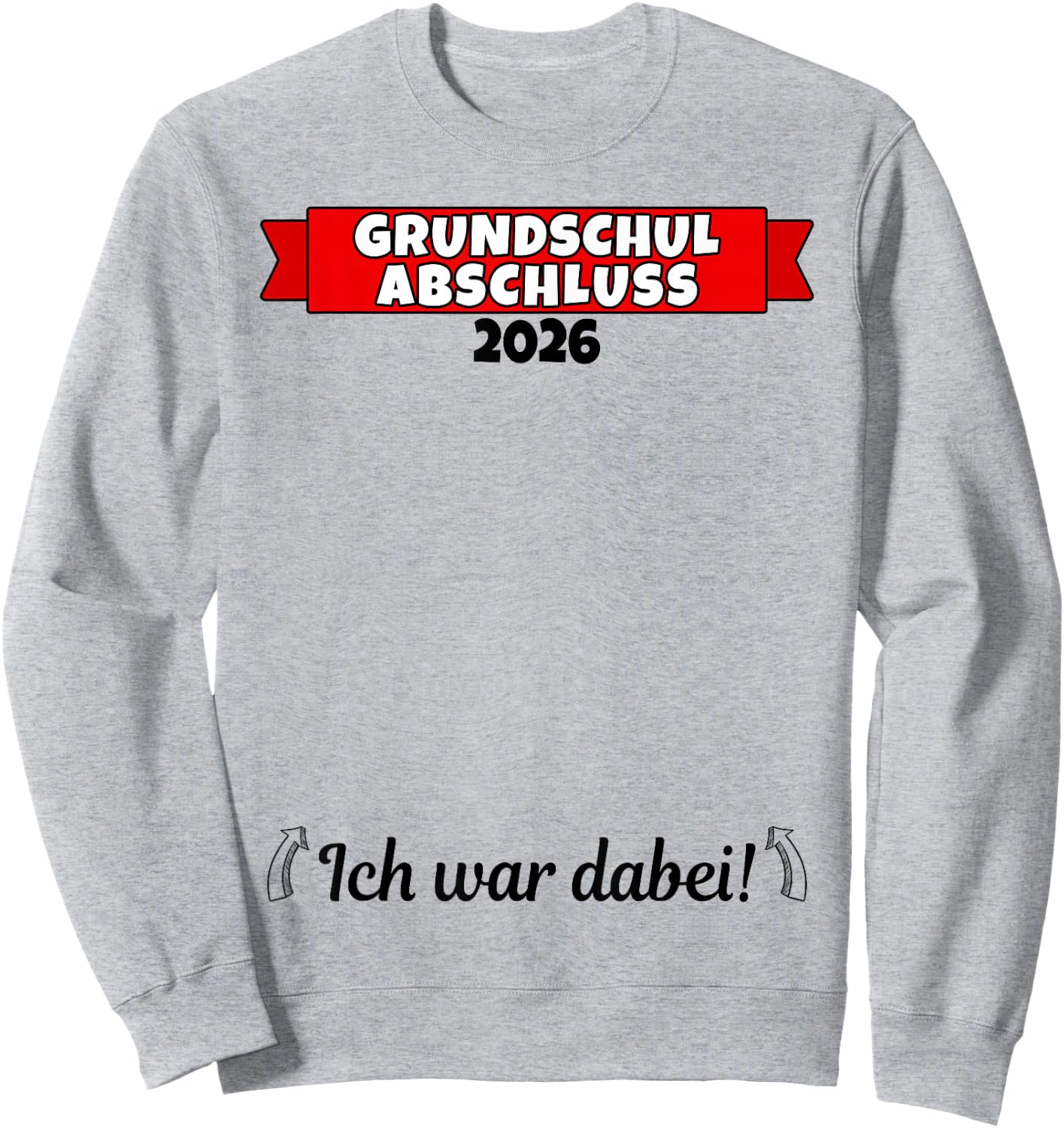 Grundschule Abschluss, Grundschulabschluss 2026 Gästebuch Sweatshirt - Sweatshirt | Ash