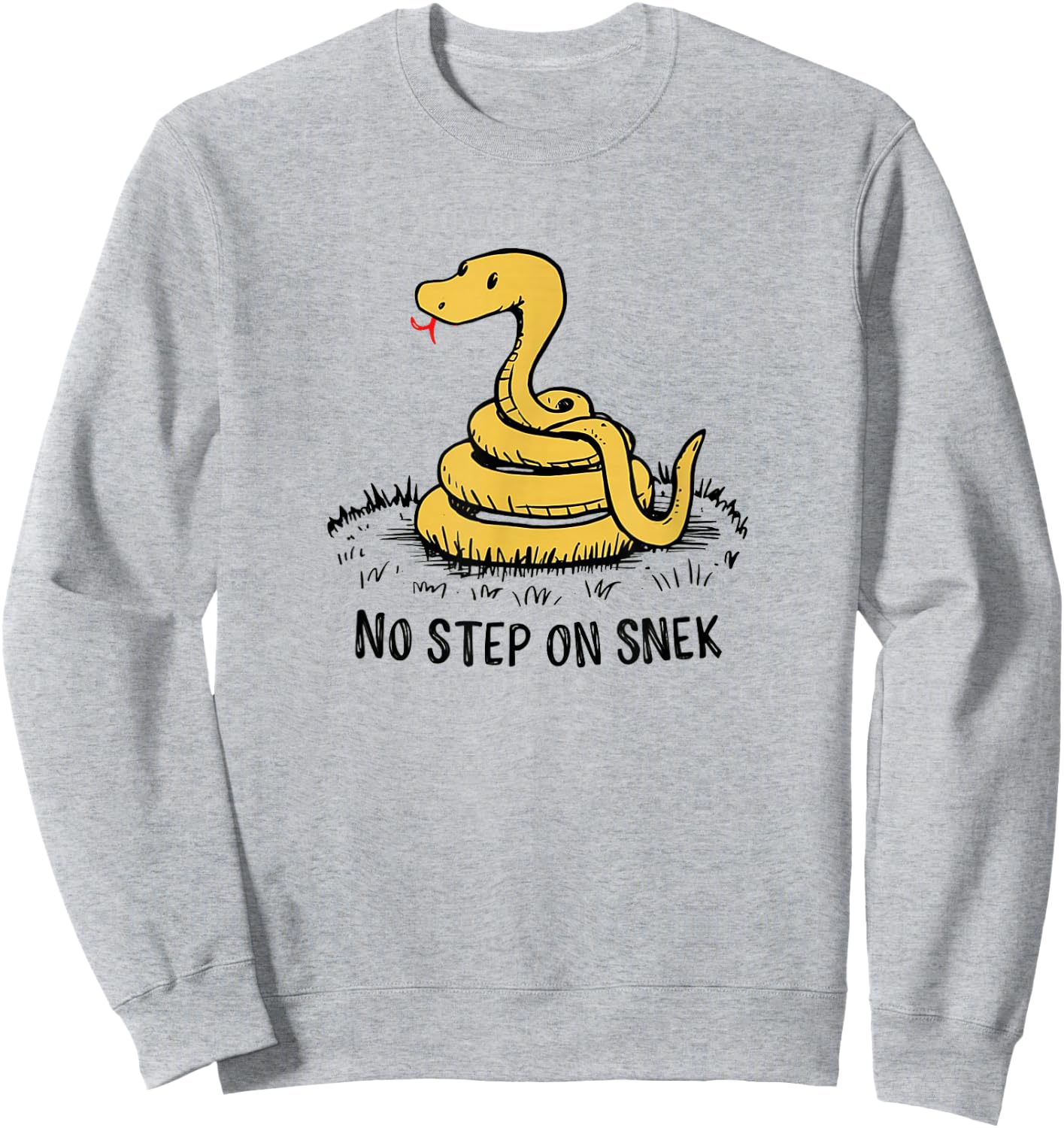 No Step on Snek Funny Parody Meme Sweatshirt - Sweatshirt | Ash