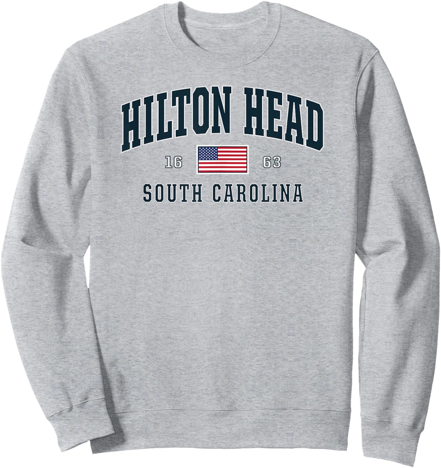 Hilton Head SC South Carolina USA Flag Patriotic Sweatshirt - Sweatshirt | Ash
