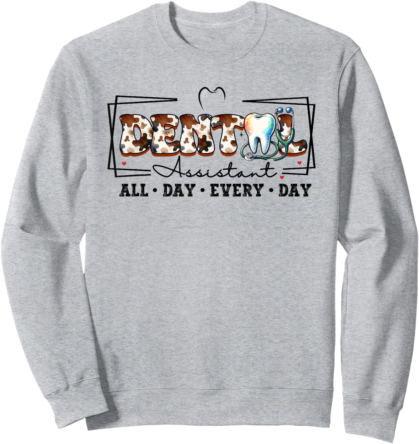 Dental Assistant Leopard Men Women Dental hygienist Dentists Sweatshirt - Sweatshirt | Ash