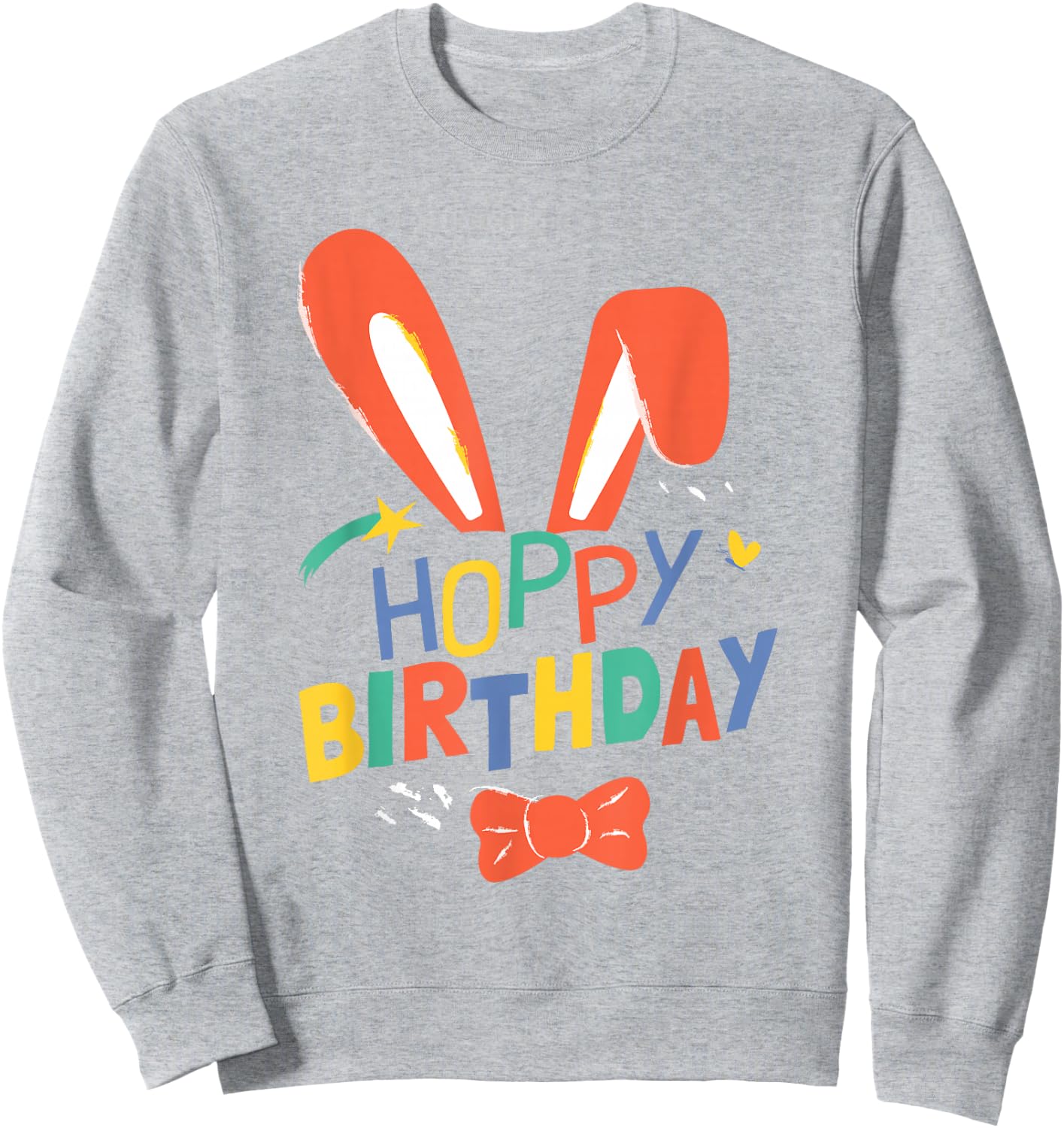 Hoppy Birthday Happy Easter Birthday Sweatshirt - Sweatshirt | Ash