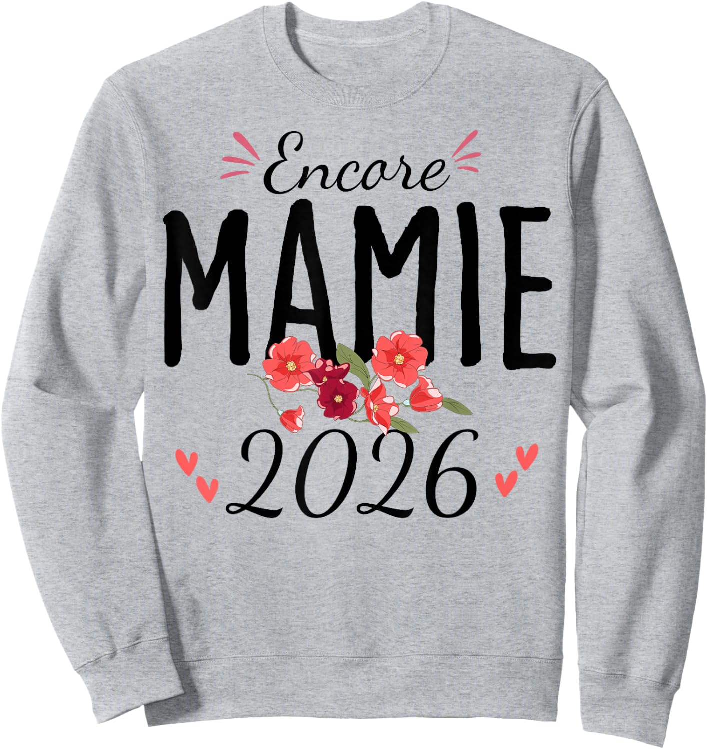 Encore Granny 2026 Announcement Pregnancy Grandmother Sweatshirt - Sweatshirt | Ash