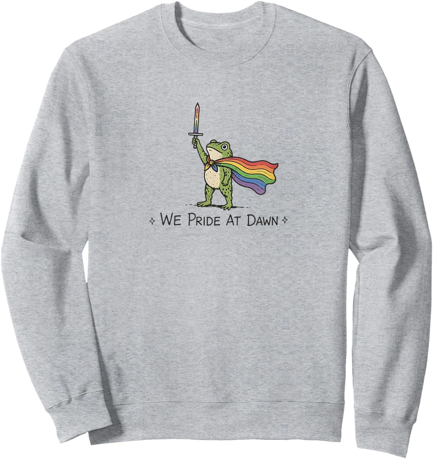 Funny LGBTQ Month We Pride At Dawn Frog Warrior Rainbow Sweatshirt - Sweatshirt | Ash