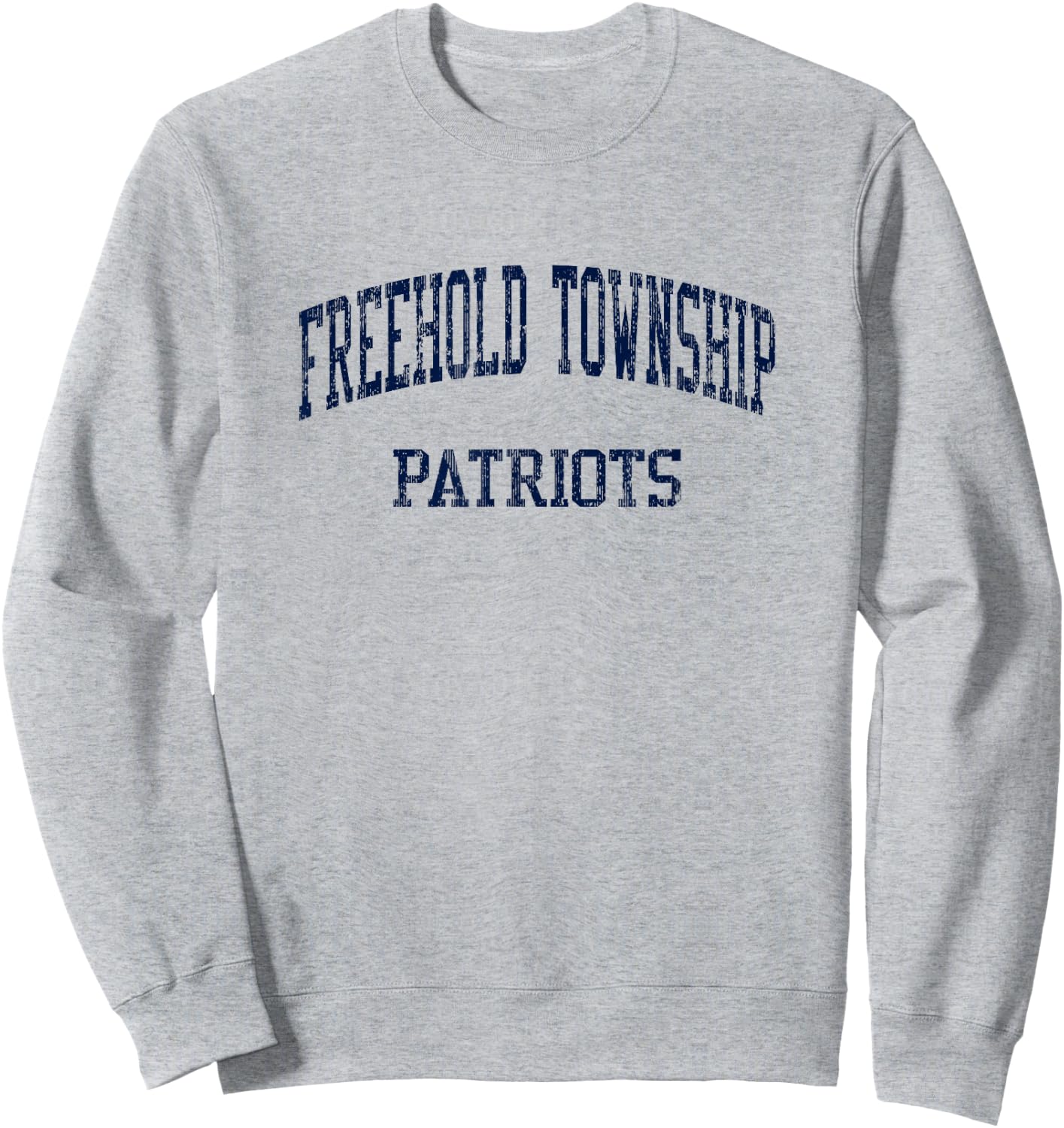 Freehold Township High School HS Freehold Township. NJ Vinta Sweatshirt - Sweatshirt | Ash