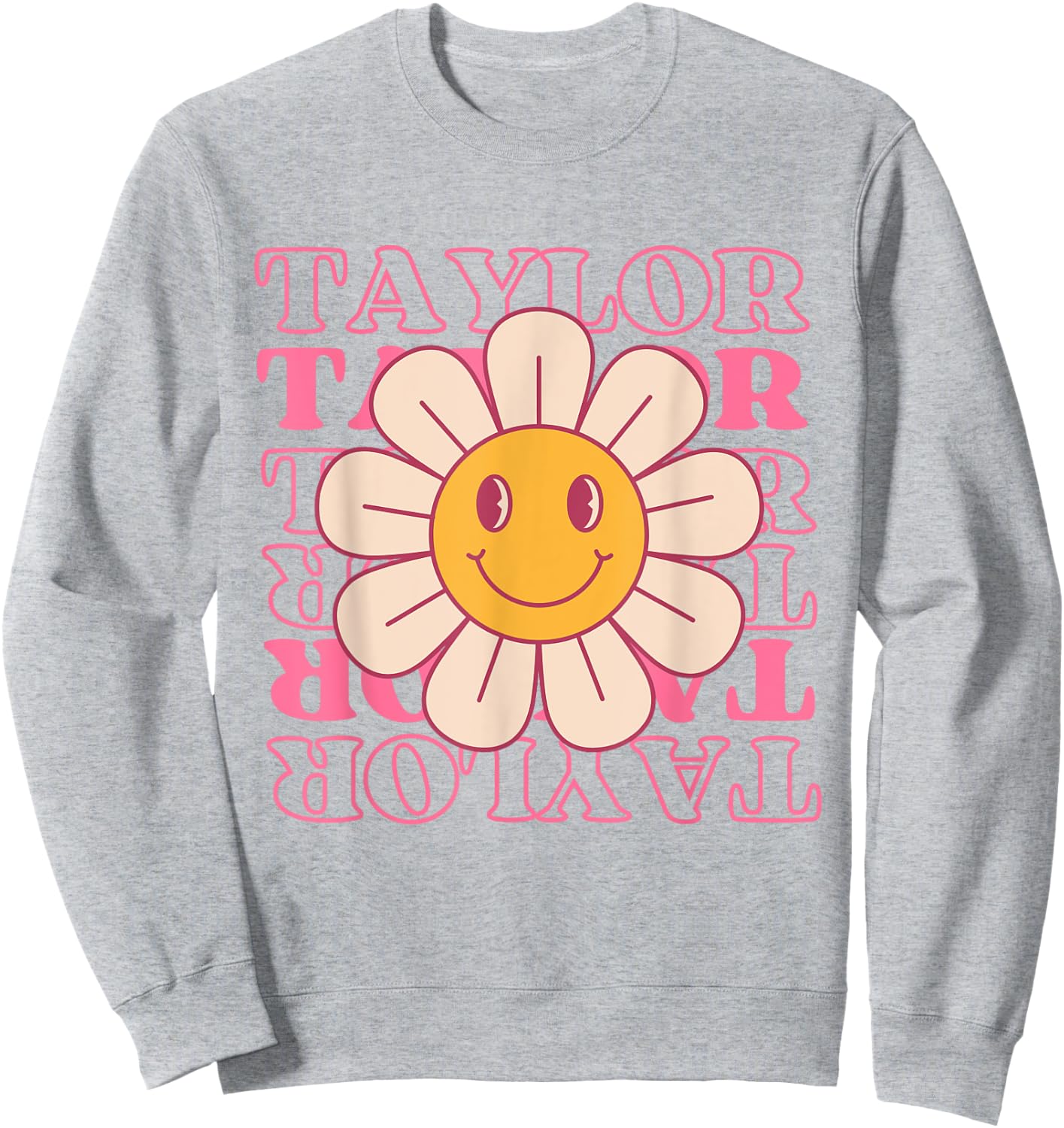 Girl Retro TAYLOR First Name Personalized Groovy Birthday Sweatshirt - Sweatshirt | Ash
