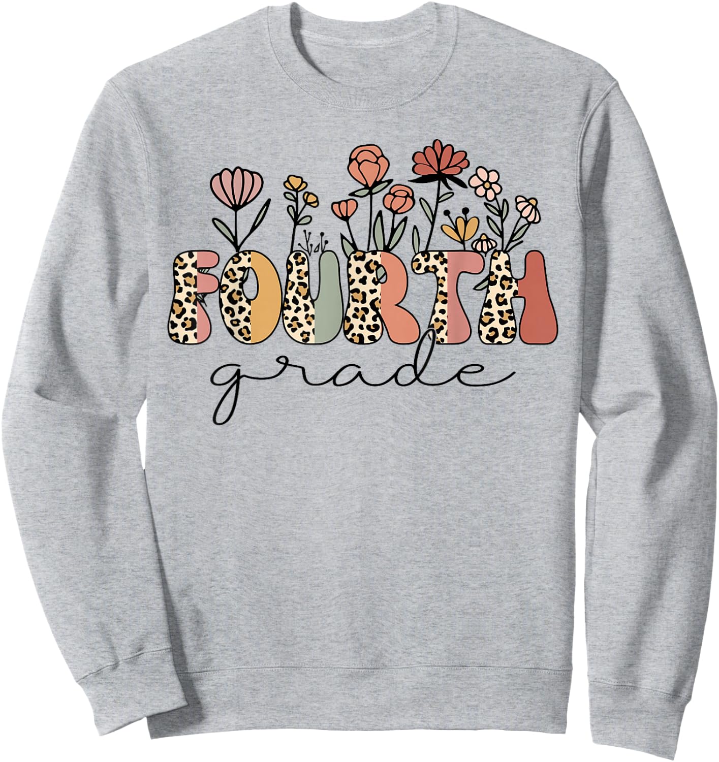Retro Fourth Grade Teachers Leopard Back To School Student Sweatshirt - Sweatshirt | Ash