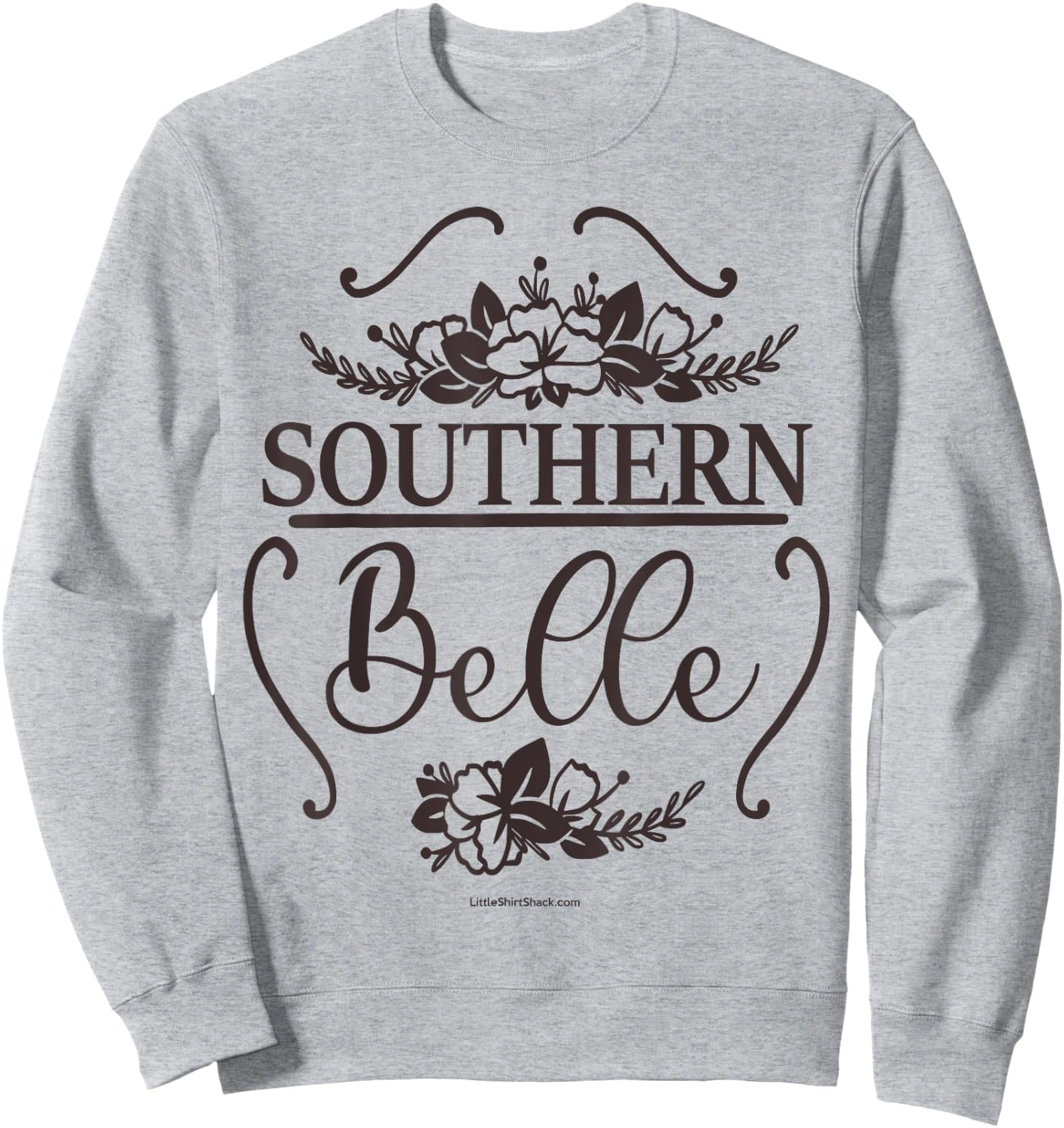 Southern Belle. South Country Funny Sweatshirt - Sweatshirt | Ash