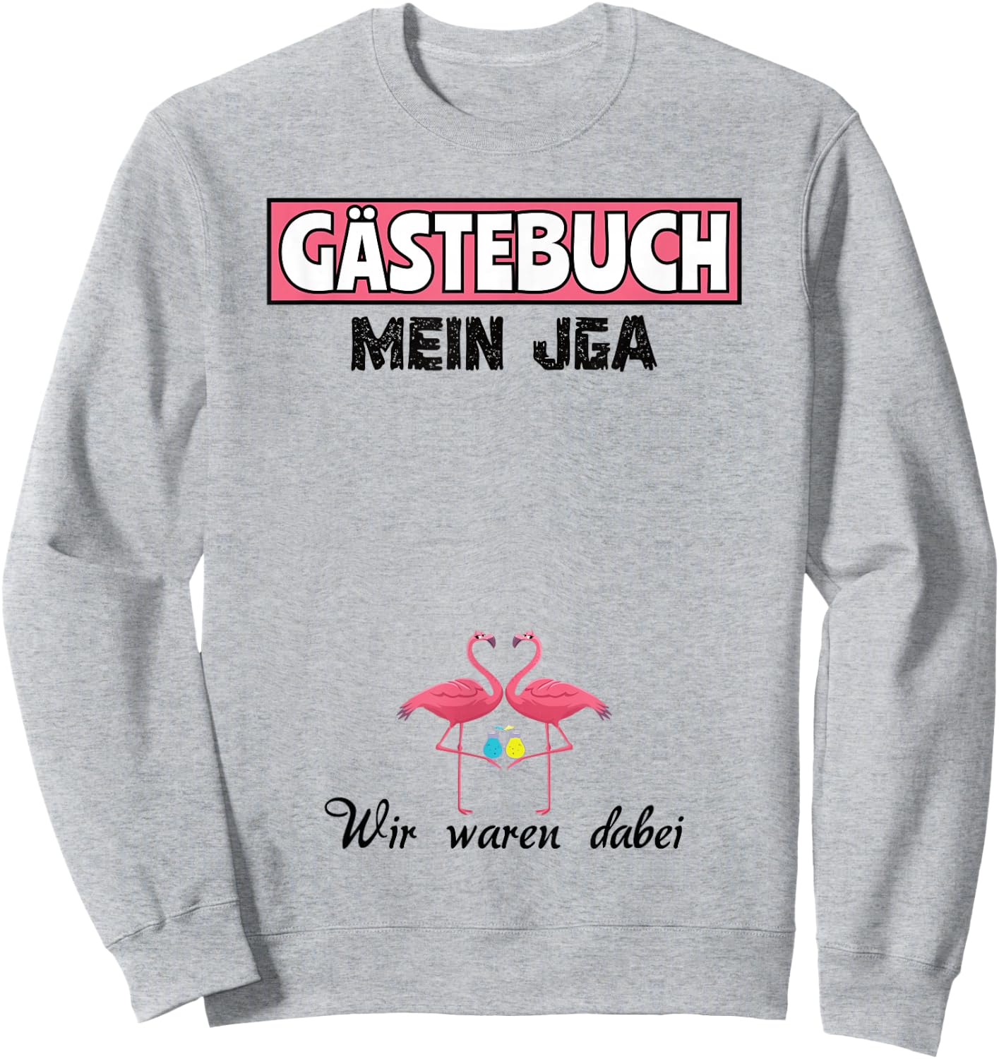 Team Braut JGA Mädels Gästebuch Junggesellinnenabschied Sweatshirt - Sweatshirt | Ash