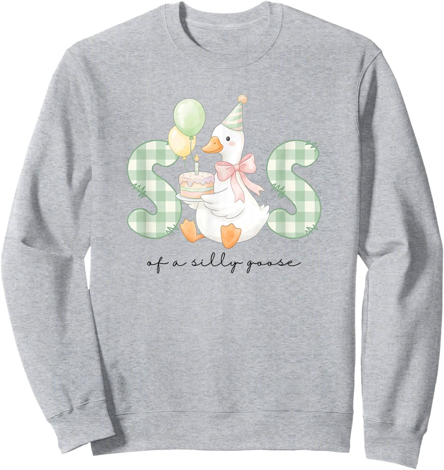 Sister of the Silly Goose Birthday Matching Family Outfit Sweatshirt - Sweatshirt | Ash