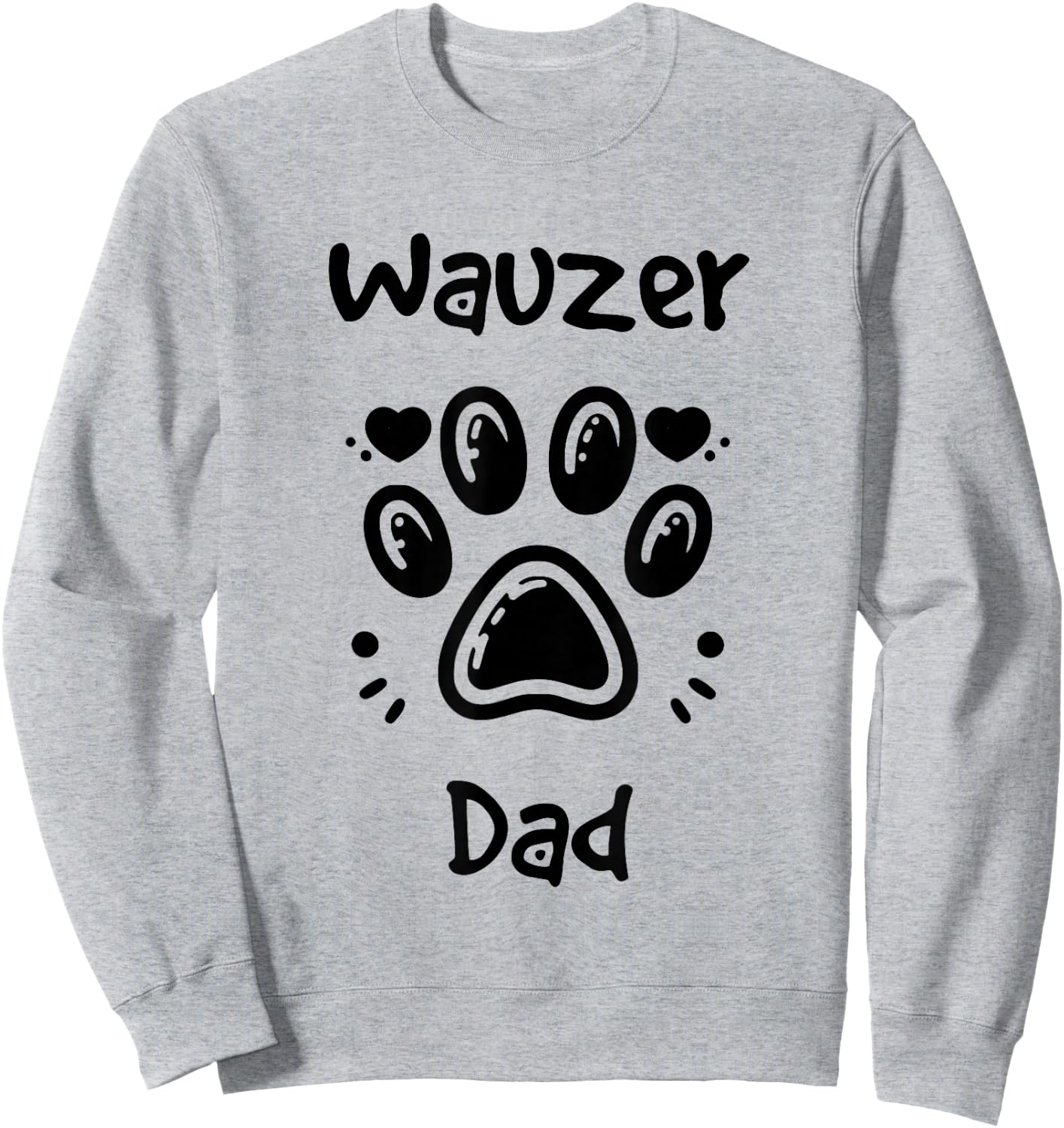 Wauzer Dad Miniature Schnauzer Westie Mix Dog Owner Sweatshirt - Sweatshirt | Ash