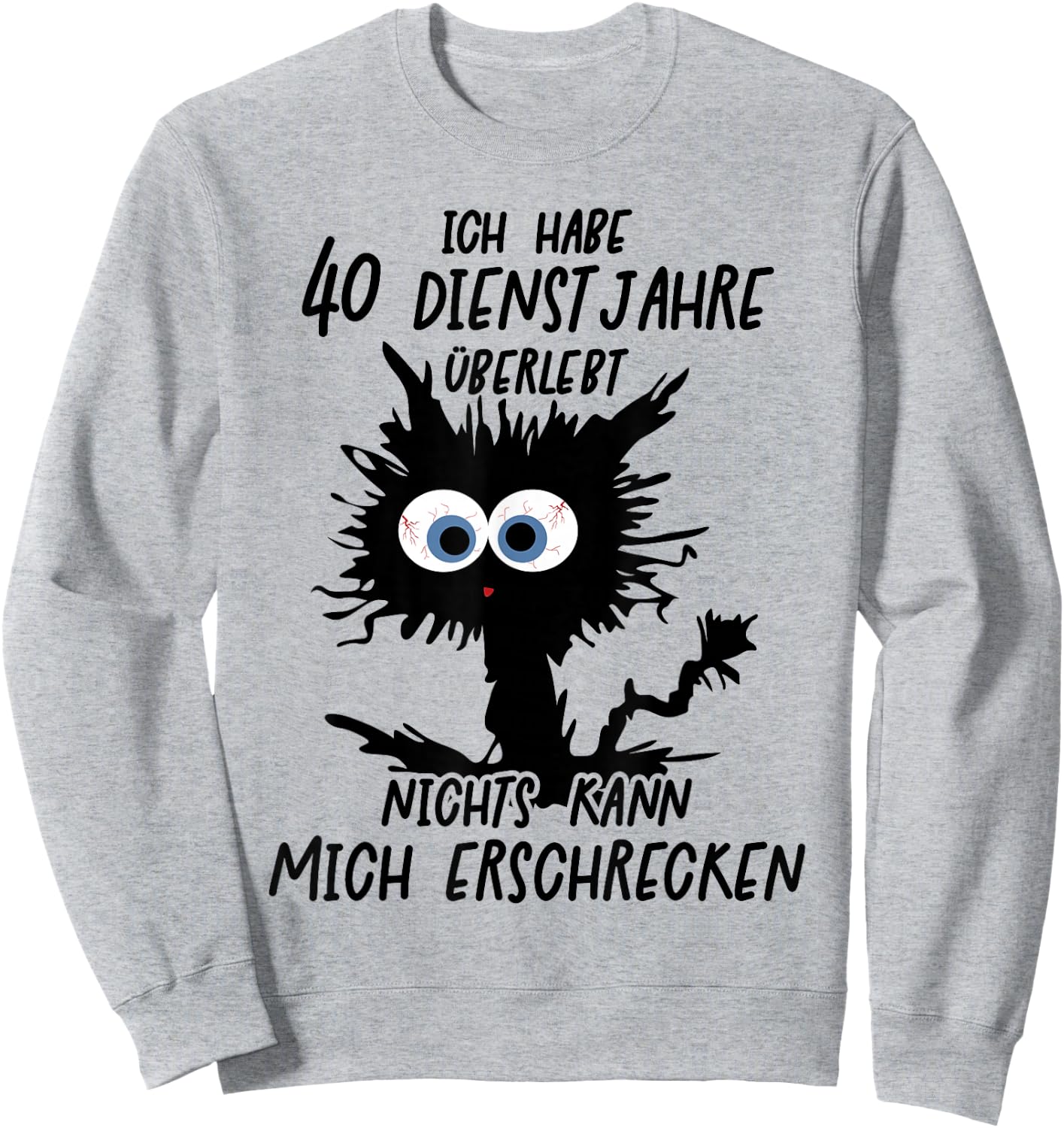 Ich Habe 40 Dienstjahre Überlebt Sweatshirt - Sweatshirt | Ash