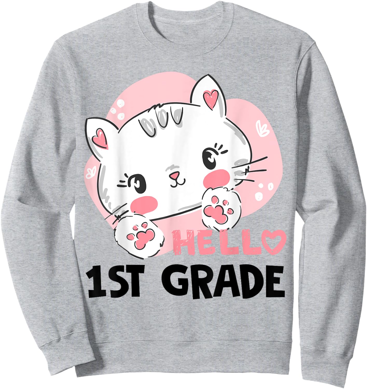 Hello First 1st Grade Back To School Cute Cat Girls Women Sweatshirt - Sweatshirt | Ash