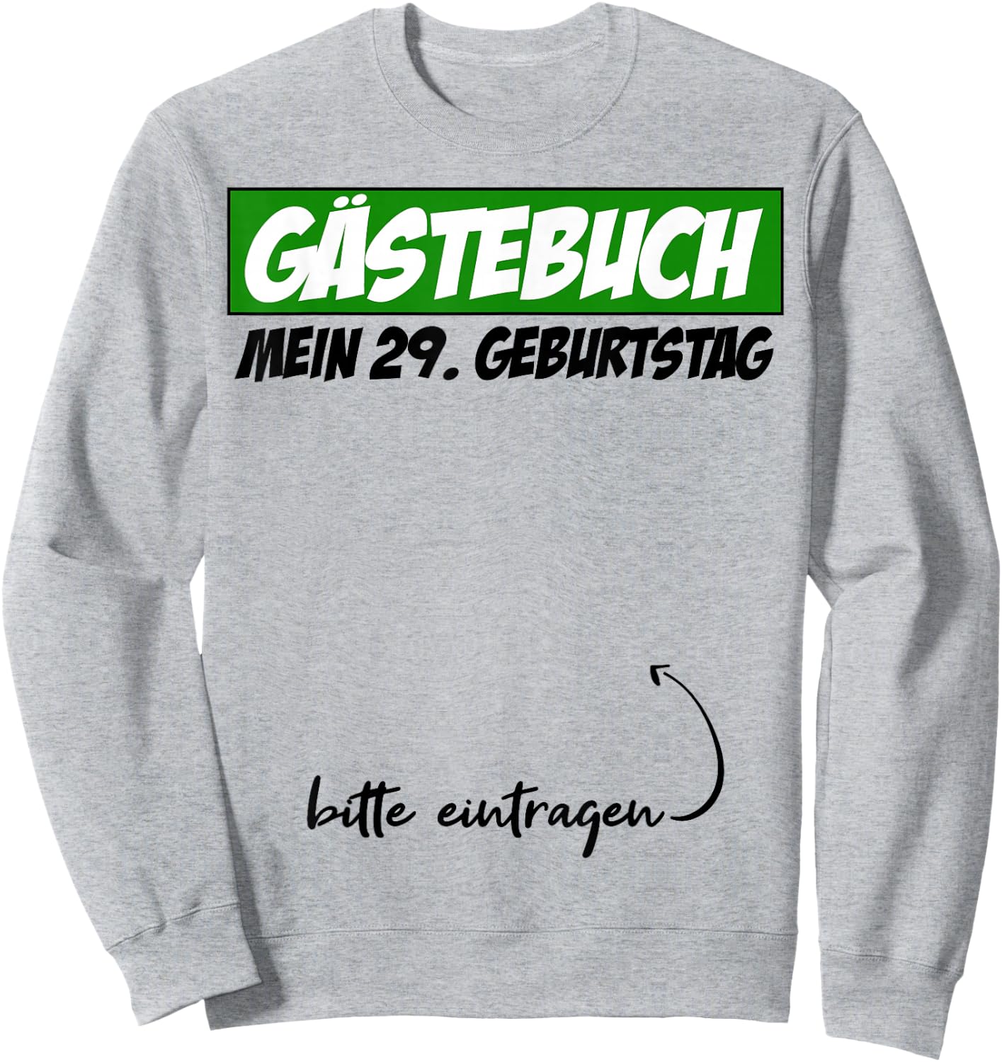 29. Geburtstag Mann Frau 29 Jahre 1997 Deko Lustig Geschenk Sweatshirt - Sweatshirt | Ash