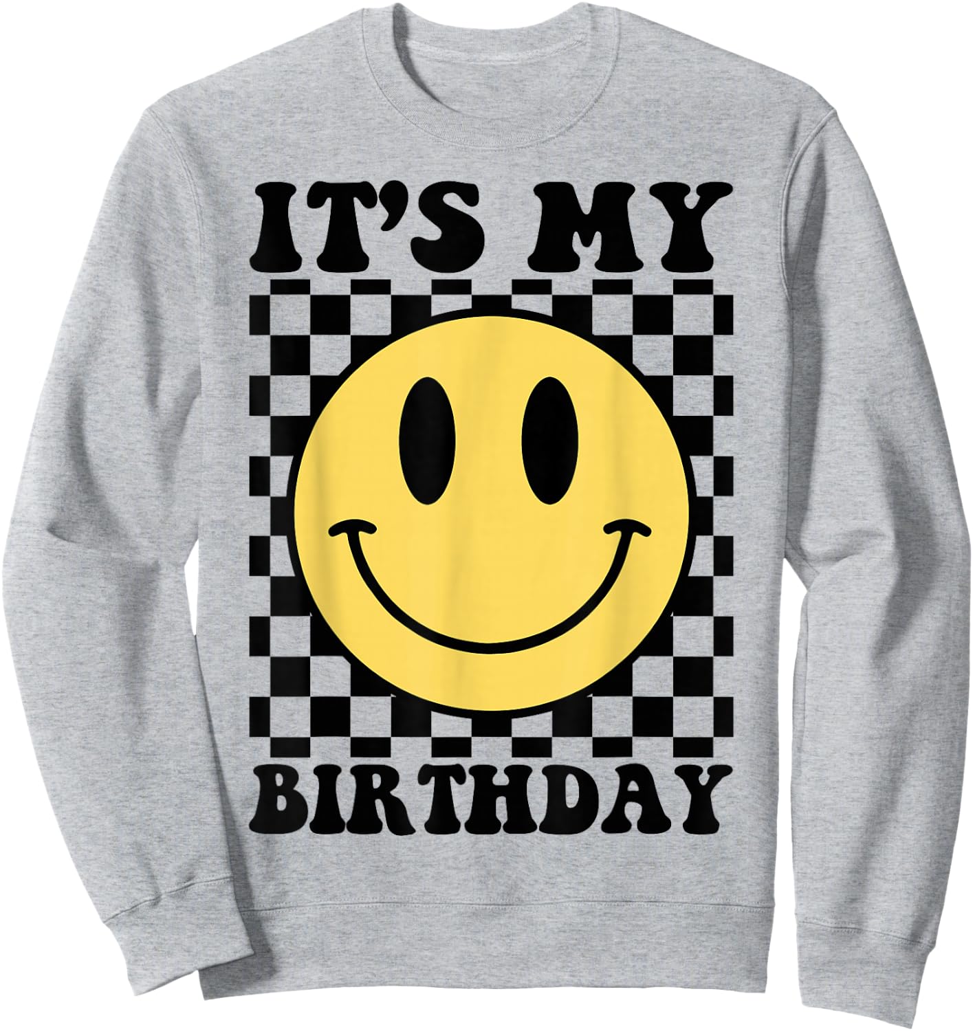 It's My Birthday Smile Face Checkered Men Women Boy Girl Sweatshirt - Sweatshirt | Ash