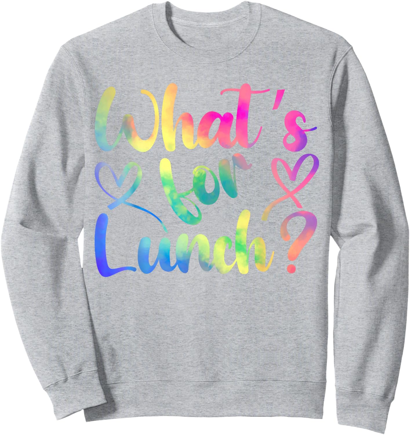 Lunch Lady Life What's For Lunch Cafeteria Crew Worker Women Sweatshirt - Sweatshirt | Ash