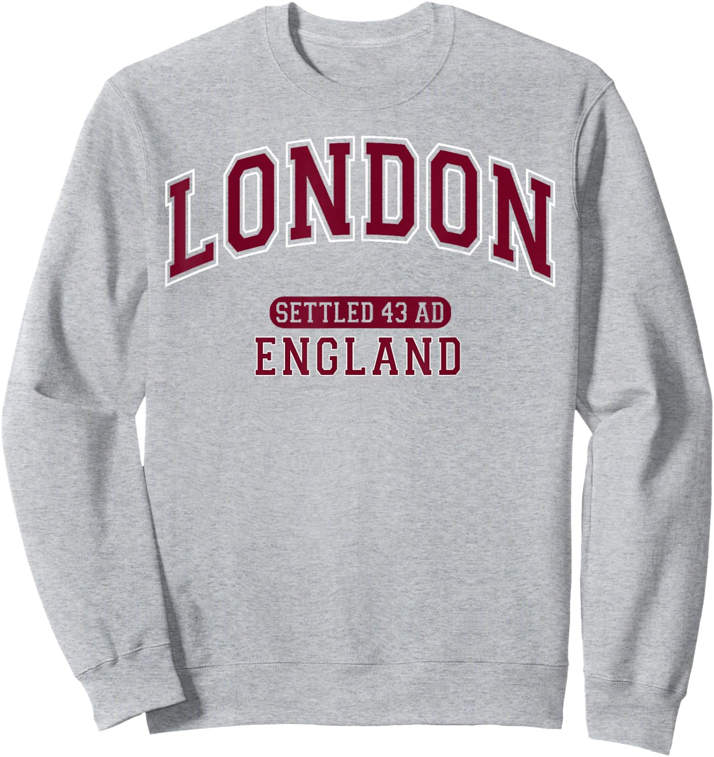 London England Settled 43 AD Vintage Sports Burgundy Sweatshirt - Sweatshirt | Ash