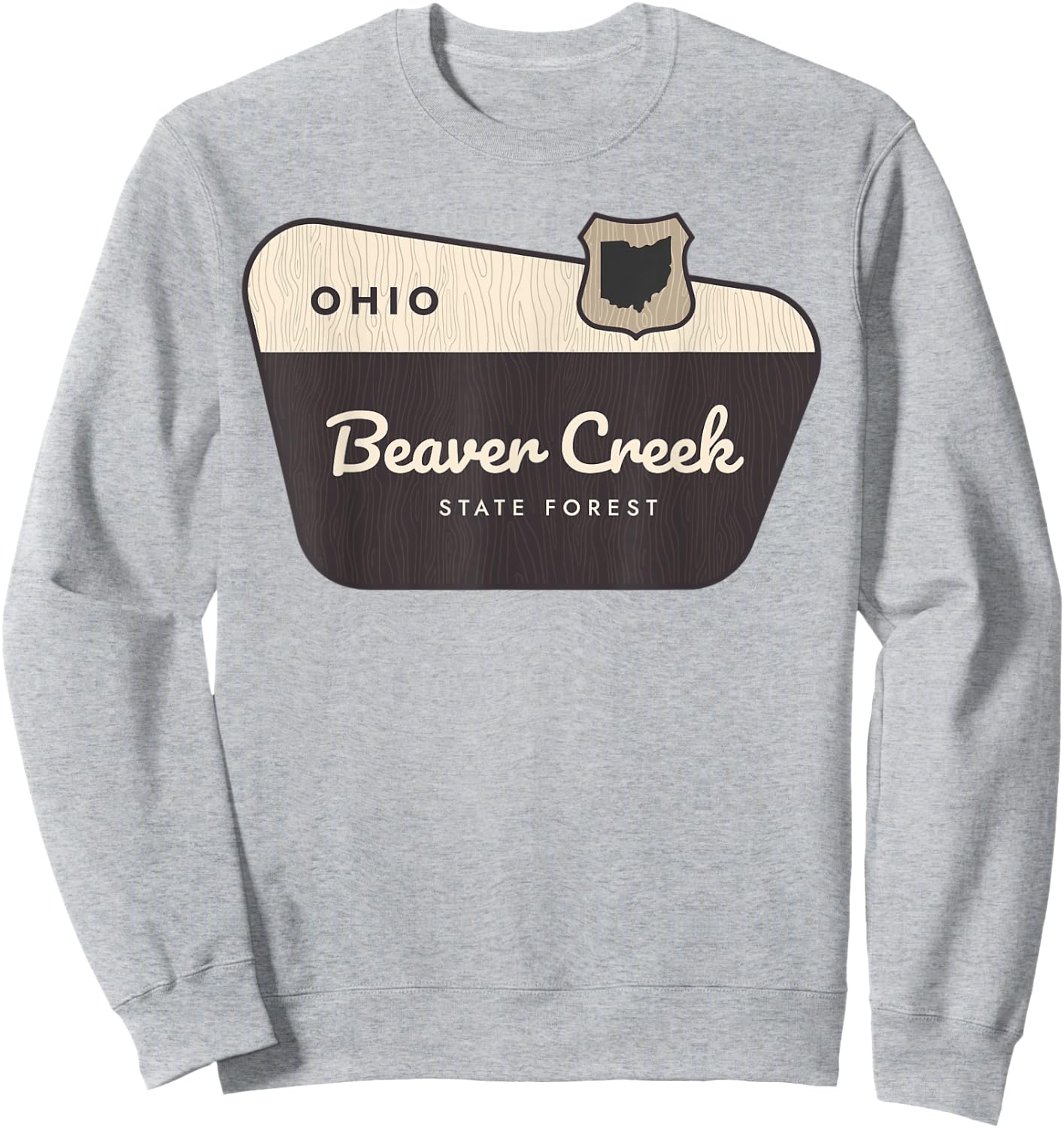 Beaver Creek State Forest Ohio Welcome Sign Vacation Sweatshirt - Sweatshirt | Ash