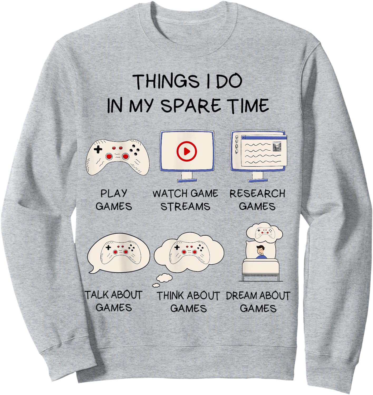 Funny Gaming Shirt For Teen Boys Men In My Spare Time Gamer Sweatshirt - Sweatshirt | Ash