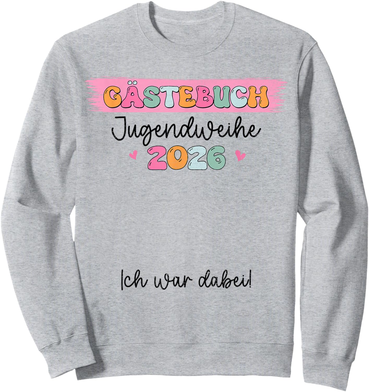 Jugendweihe 2026 Guest Book Guest List for Girls Groovy , White, S Sweatshirt - Sweatshirt | Ash