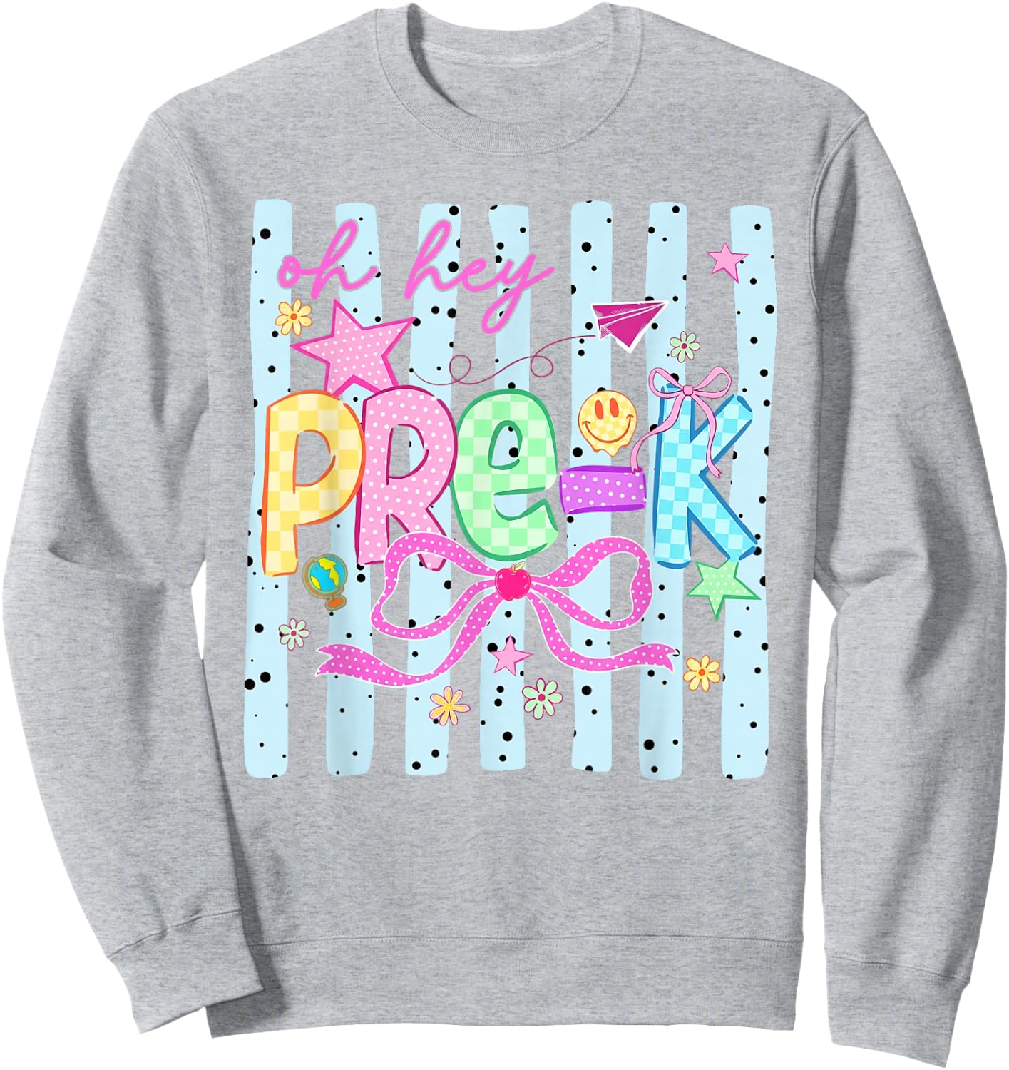 Back to School Oh Hey Preschool PreK Teachers Women Kids Sweatshirt - Sweatshirt | Ash