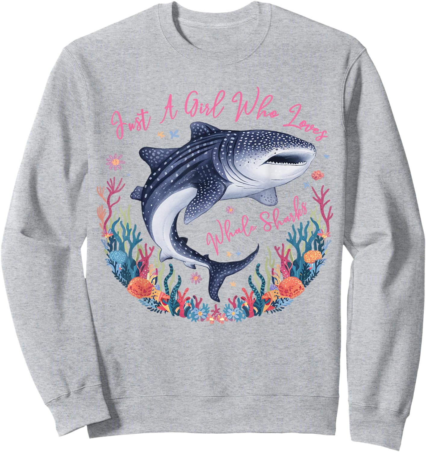 Just a Girl Who Loves Whale Sharks Cute Marine Biology Sweatshirt - Sweatshirt | Ash