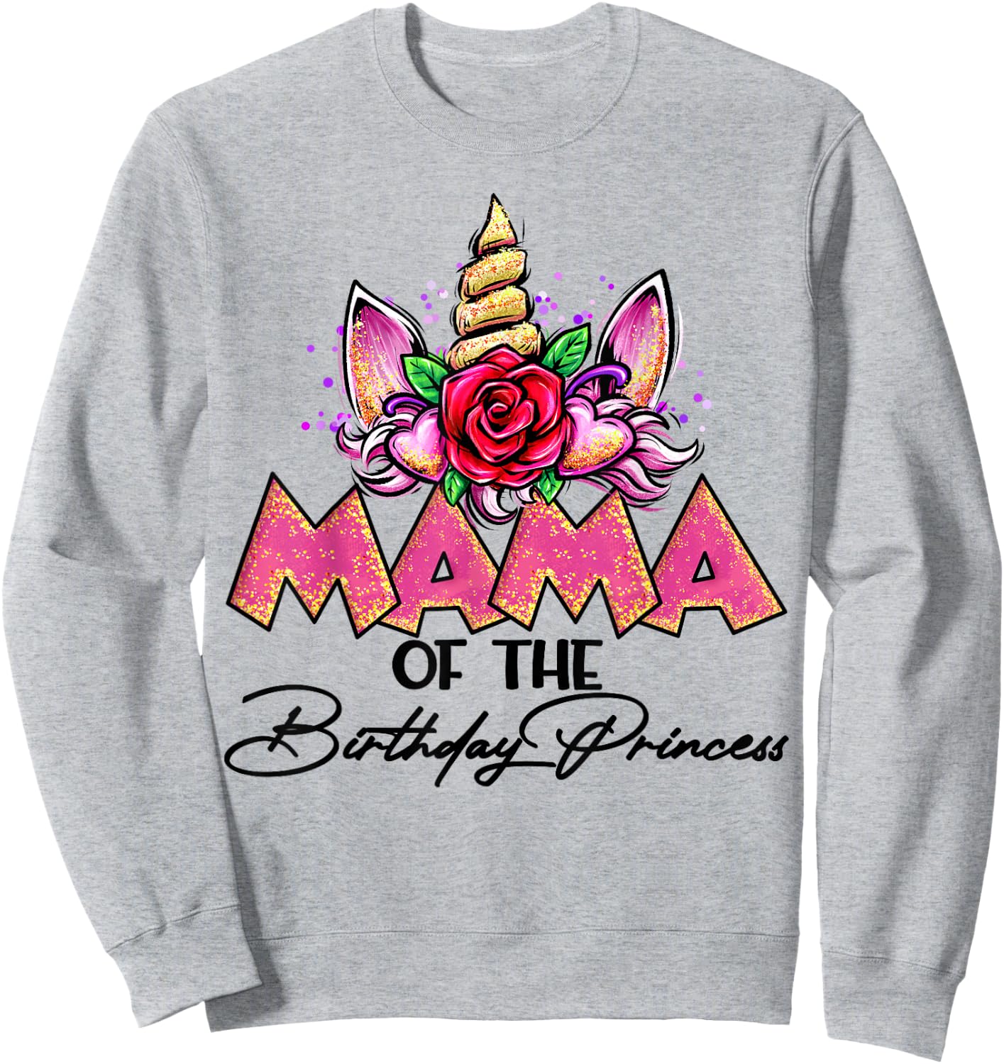 Mama of the Birthday Princess Unicorn Matching Family Mommy Sweatshirt - Sweatshirt | Ash