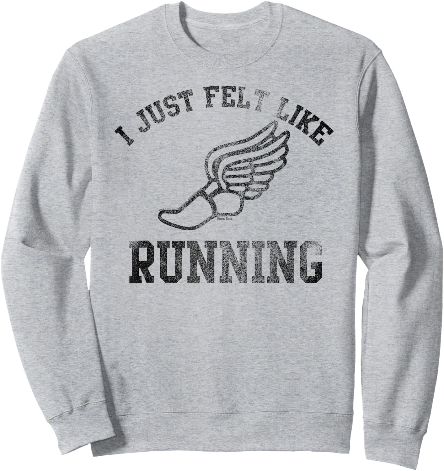 Forrest Gump I Just Felt Like Running Sweatshirt - Sweatshirt | Ash